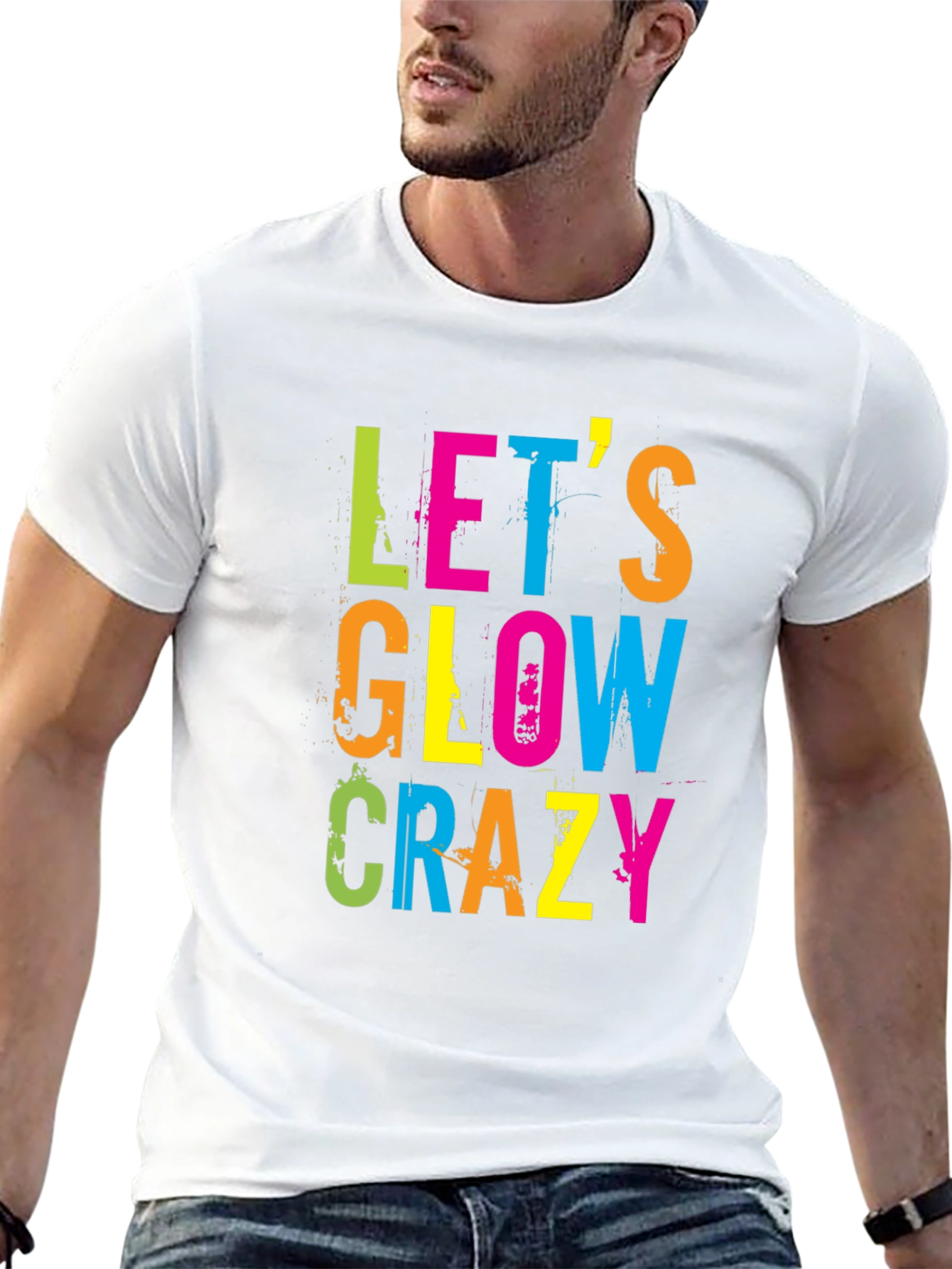 Lets Glow Crazy Graphic T-Shirt
