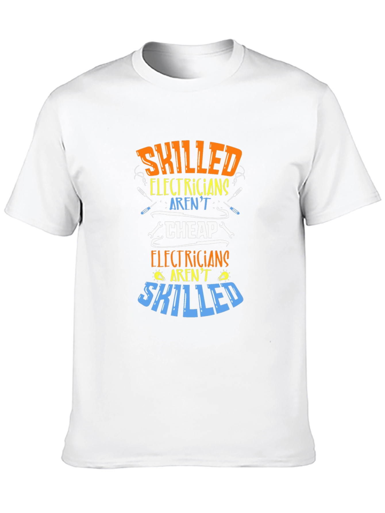 Skilled Electrician Humor T-Shirt