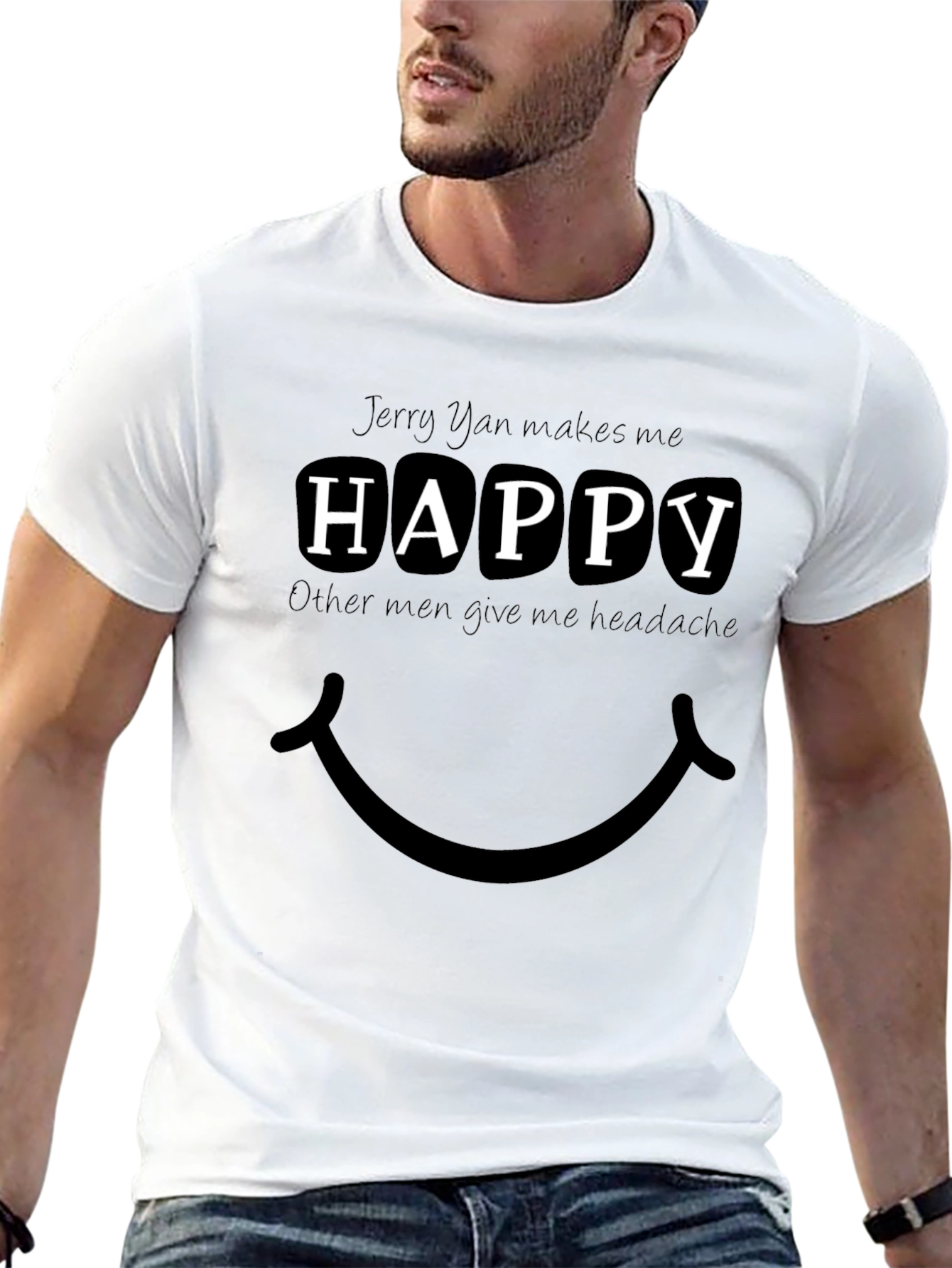Jerry Yan Makes Me Happy T-Shirt