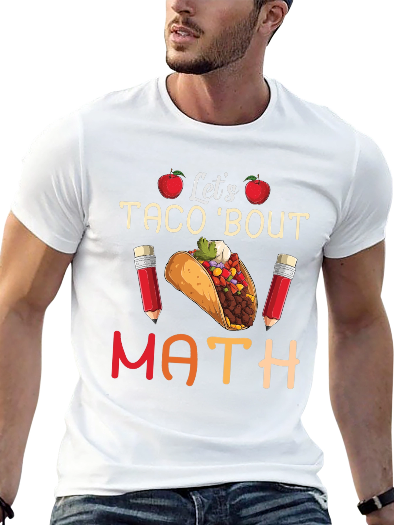 Lets Taco Bout Math Teacher T-Shirt