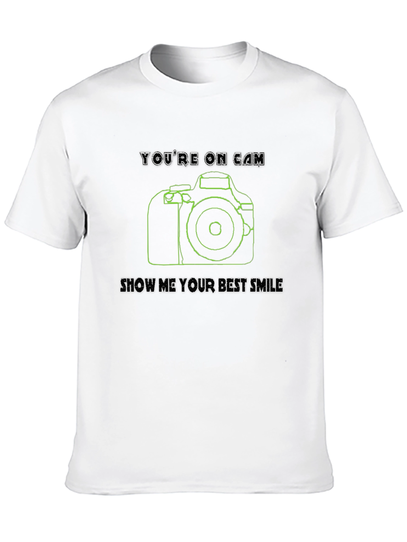 Youre On Camera T-Shirt