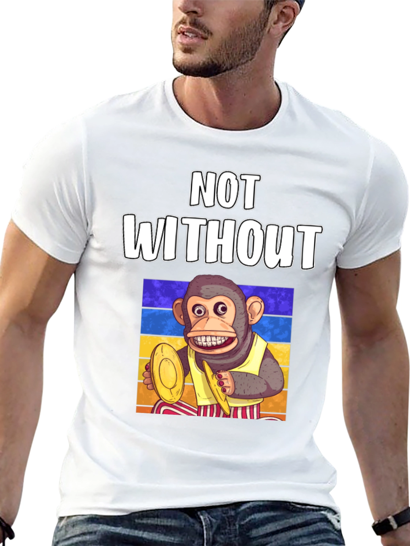 Not Without My Monkey T-Shirt Drumming Ape Tee