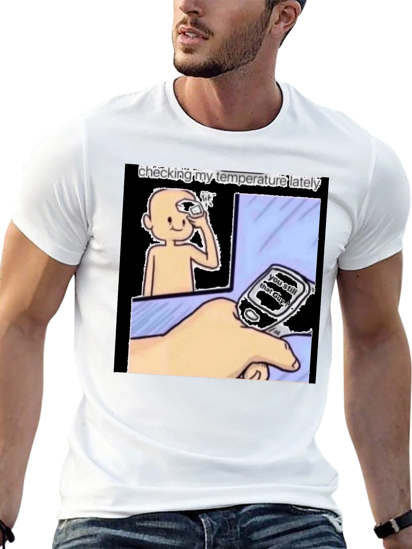 Checking My Temperature Lately T-Shirt