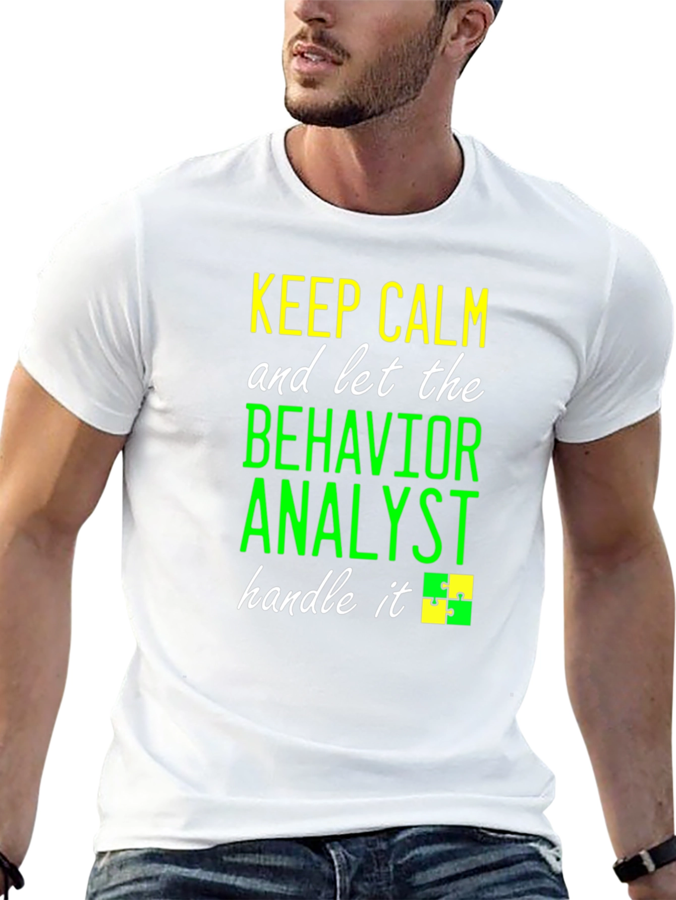 Keep Calm Behavior Analyst T-Shirt