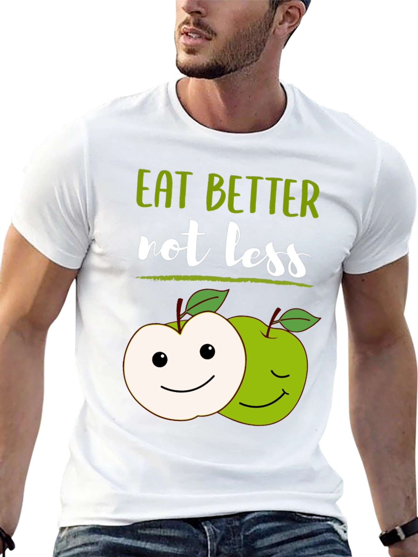 Eat Better Not Less T-Shirt with Apple Graphic
