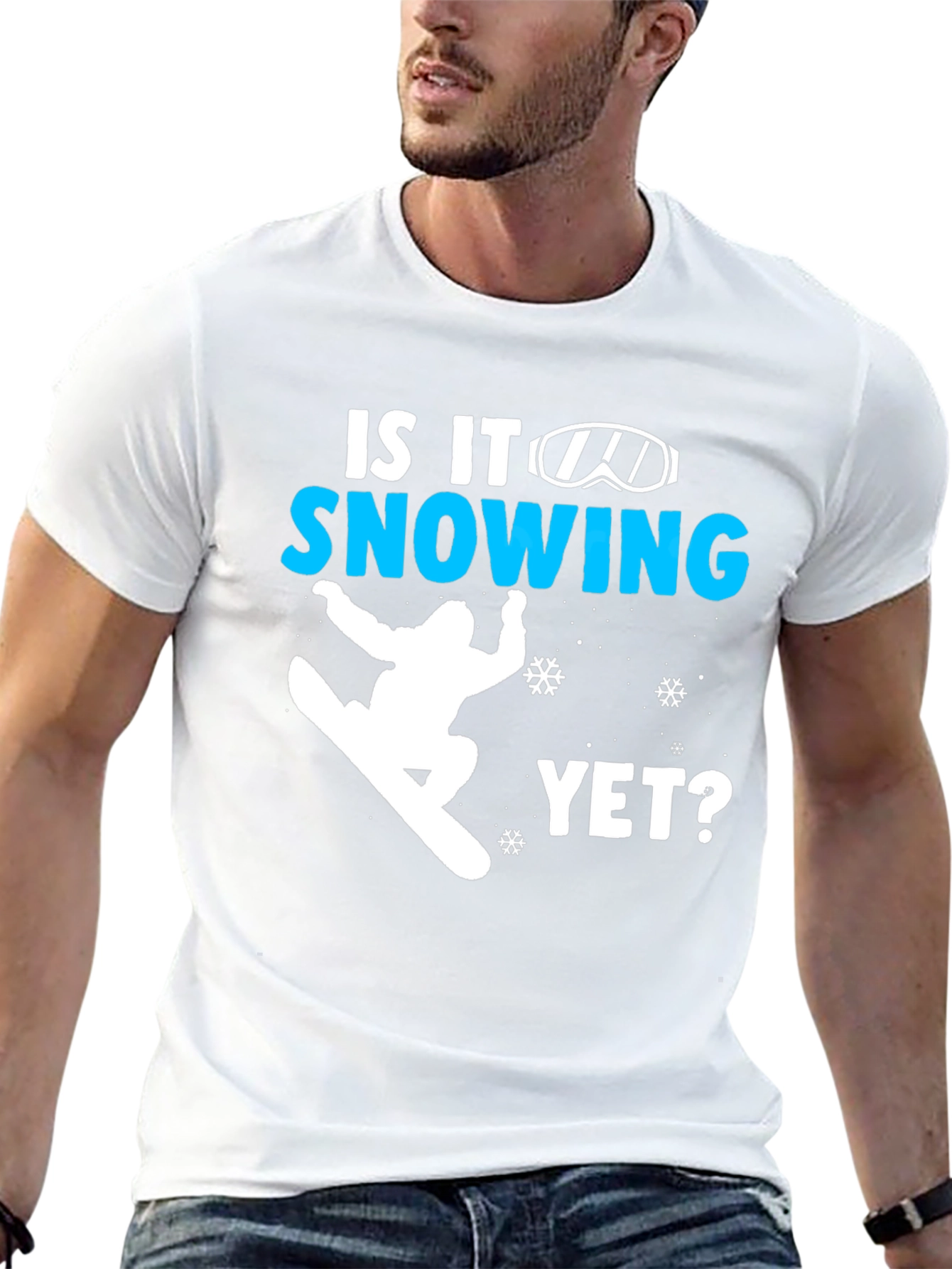 Snowboarding T-Shirt - Is It Snowing Yet?