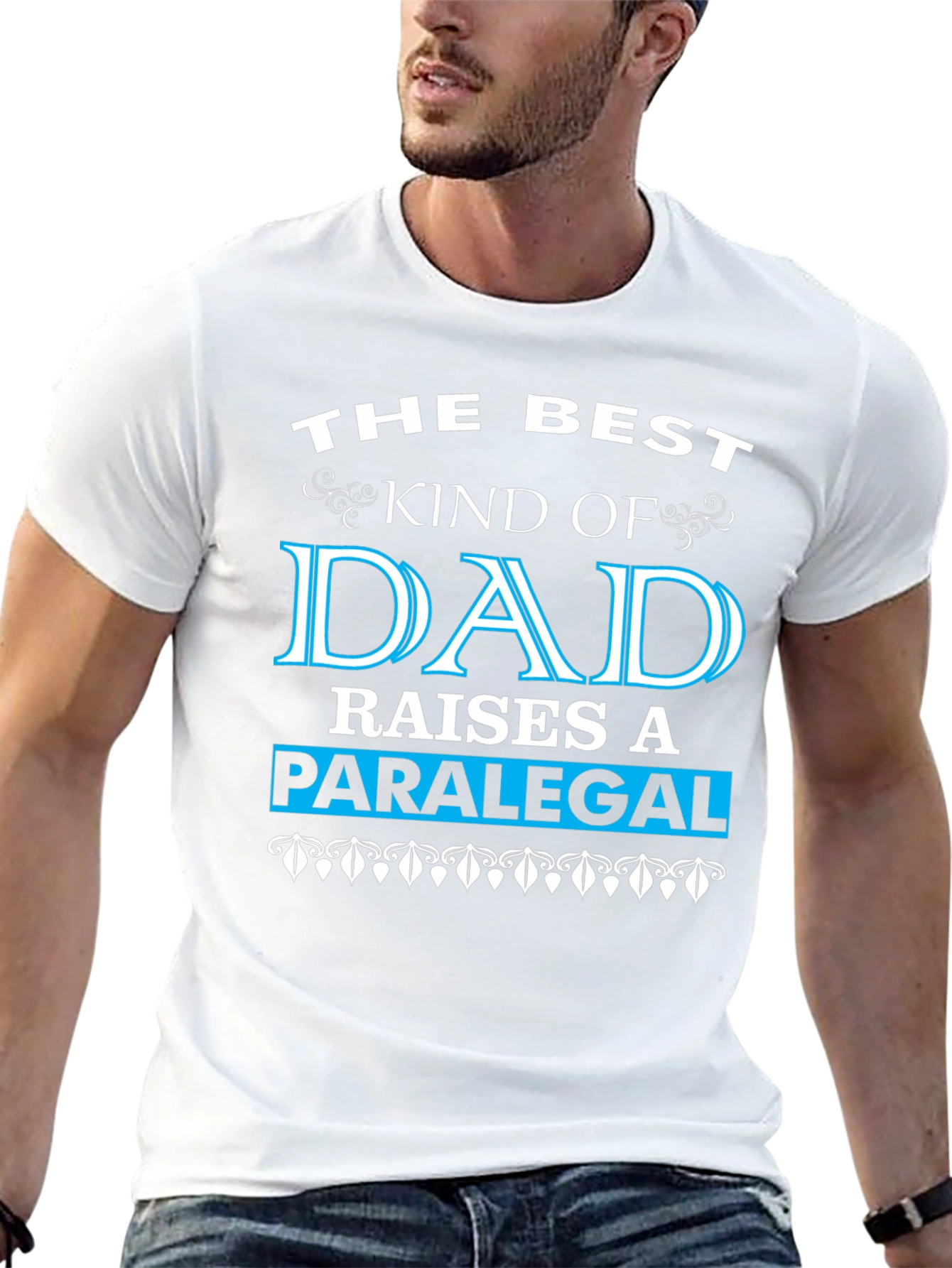 Best Dad Raises a Paralegal Graphic T-Shirt