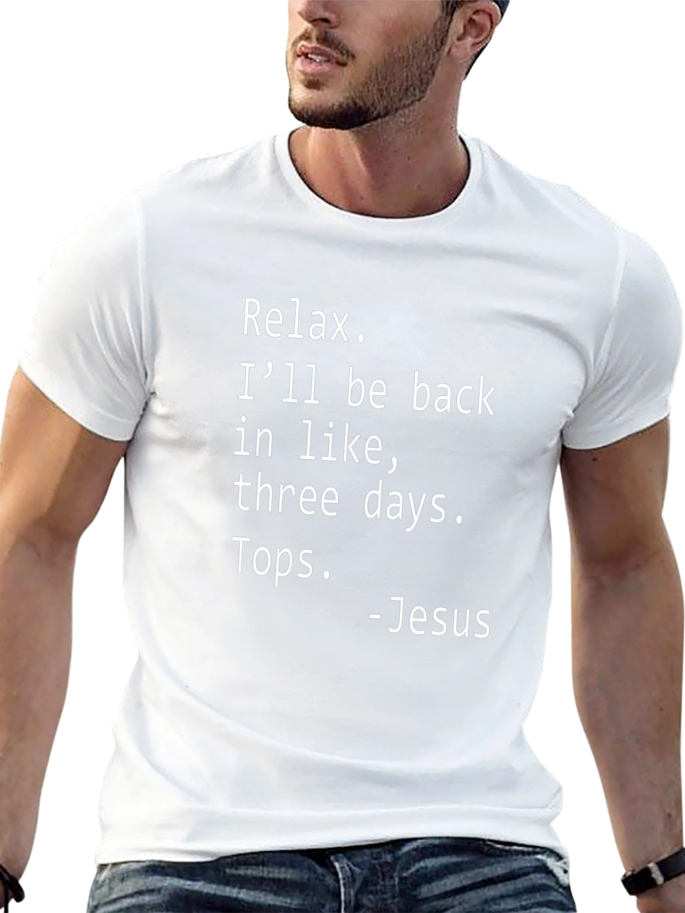 Relax Jesus T-Shirt Funny Religious Humor Tee