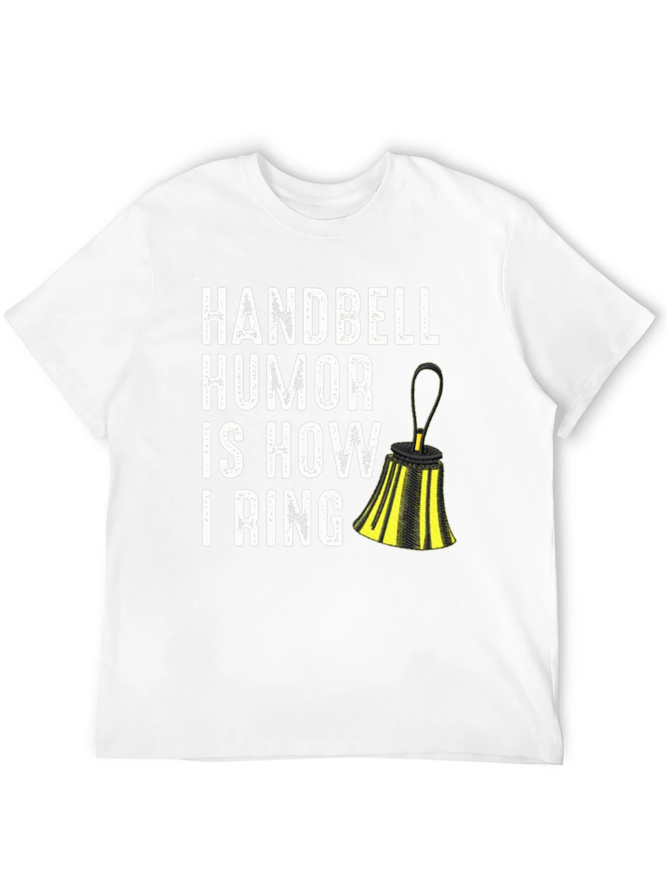 Handbell Humor T-Shirt - I Ring Design