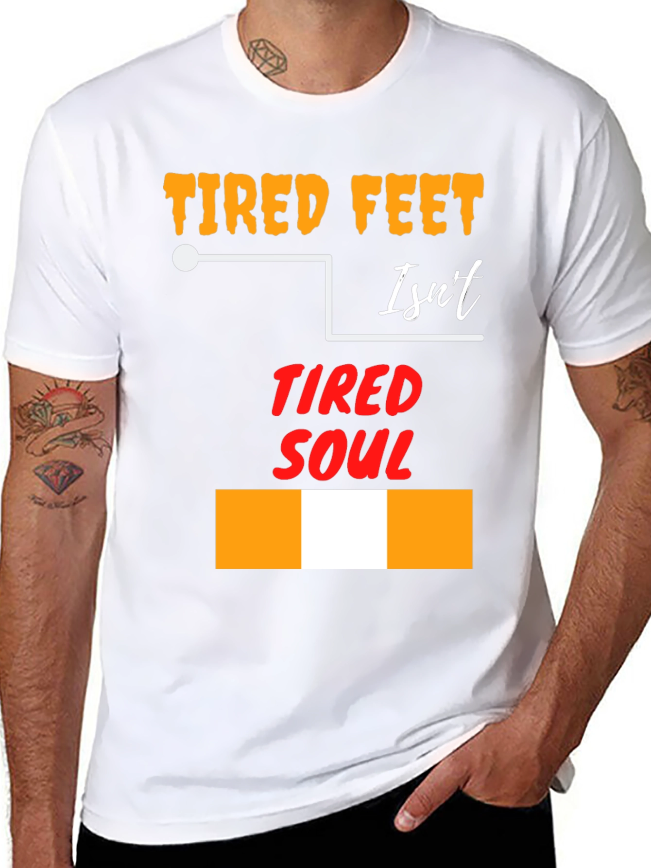 Tired Feet Isnt Tired Soul Graphic T-Shirt