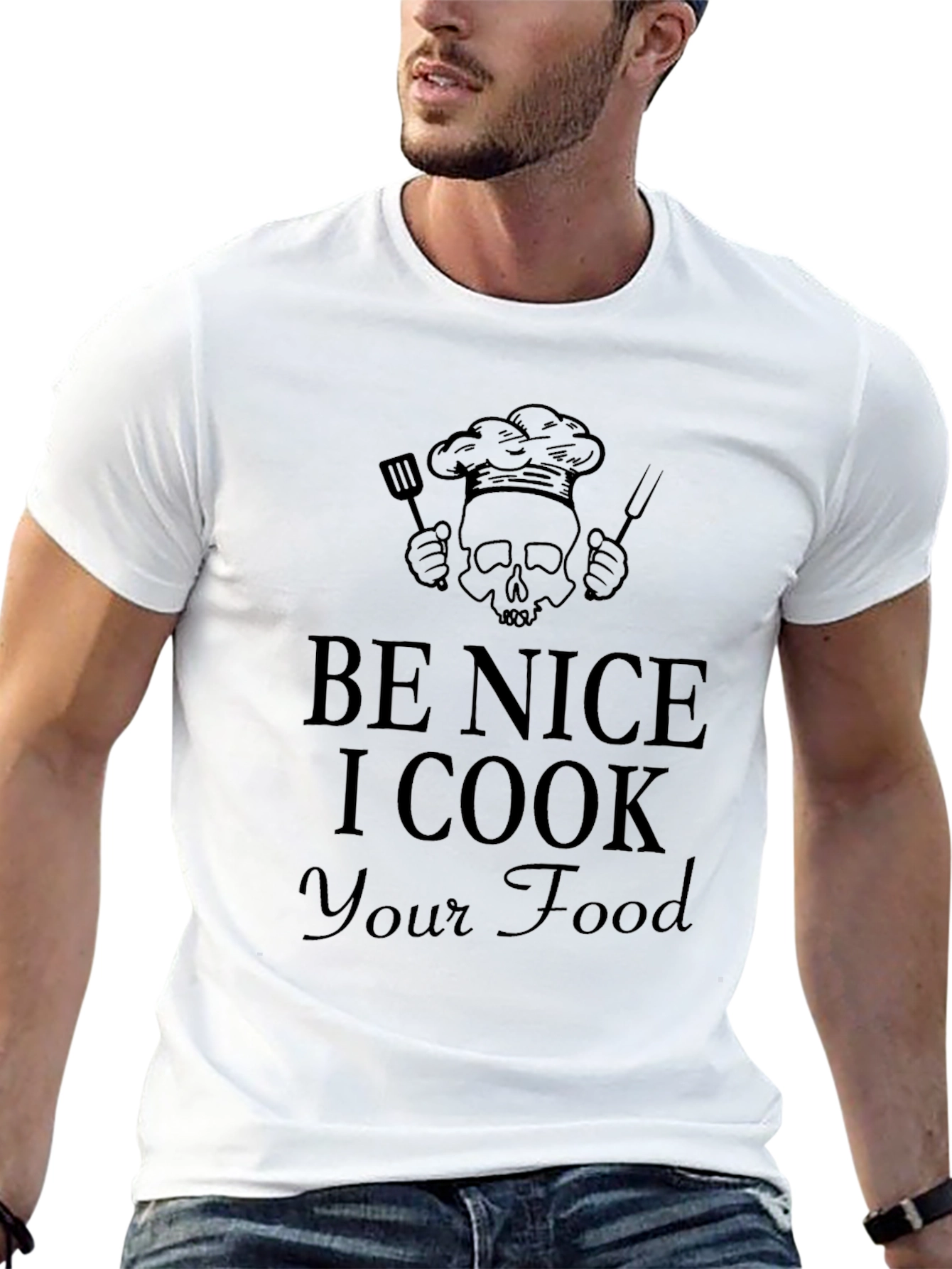 Be Nice I Cook Your Food T-Shirt