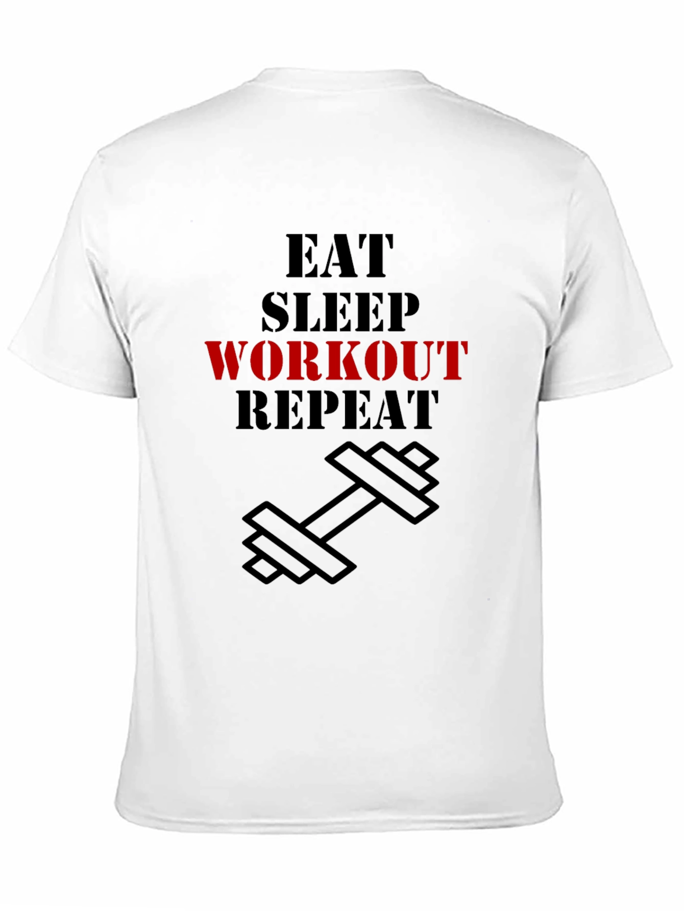 Eat Sleep Workout Repeat Graphic T-Shirt