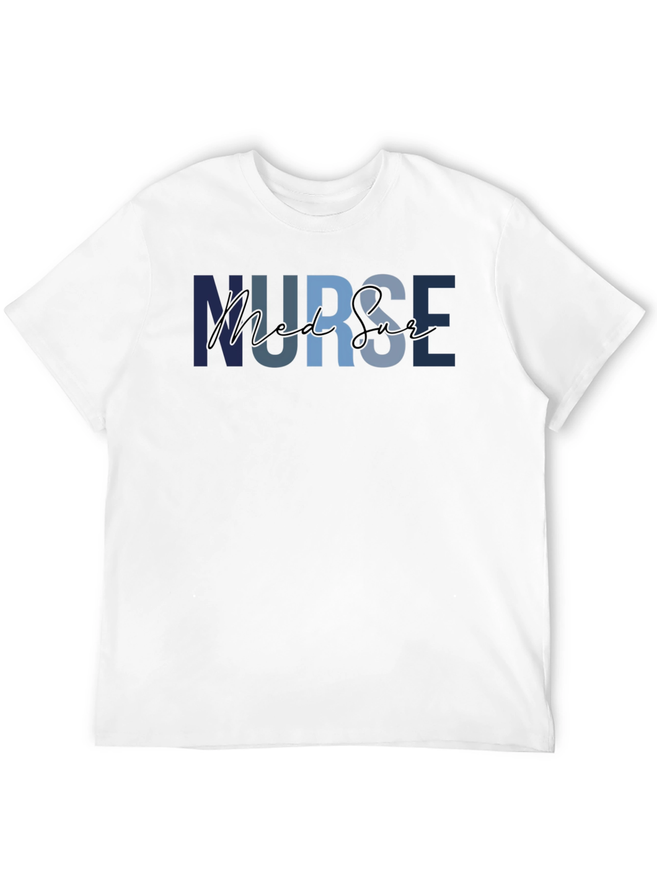 Nurse Med Surg T-Shirt - Comfortable Medical Apparel