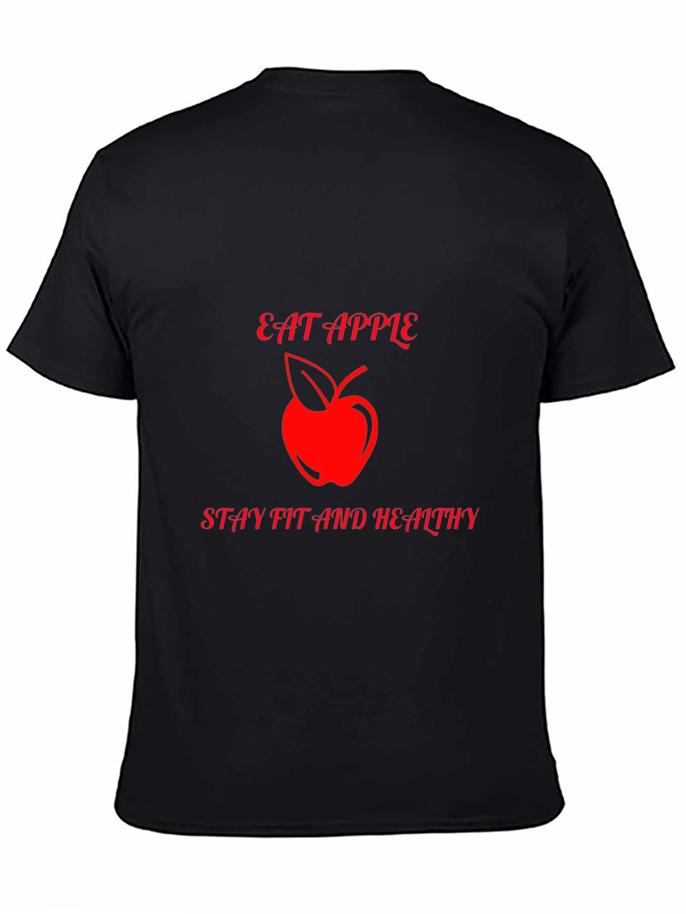 Eat Apple Stay Fit Healthy Graphic T-Shirt
