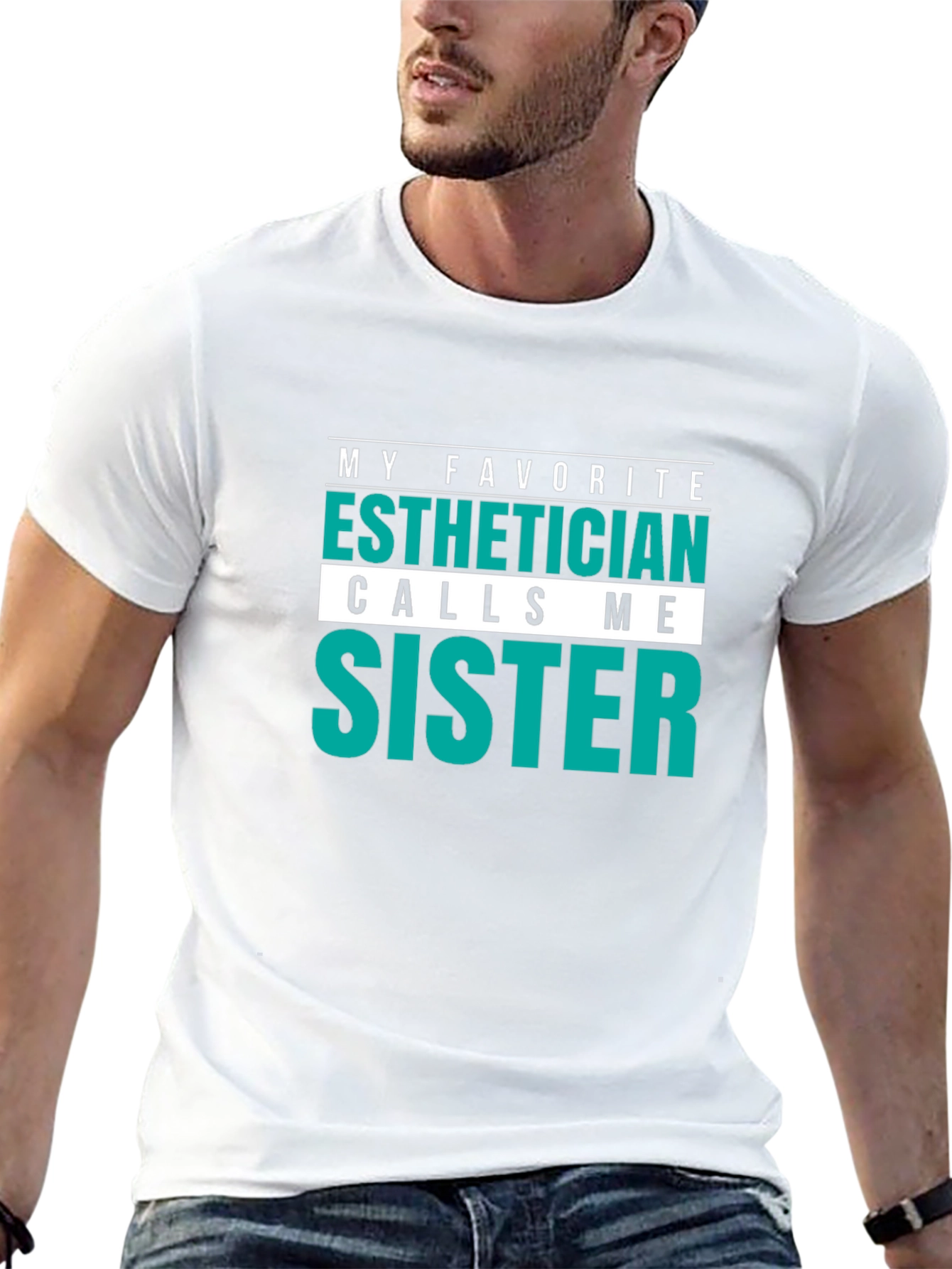 Esthetician Sister Tee - Novelty Gift