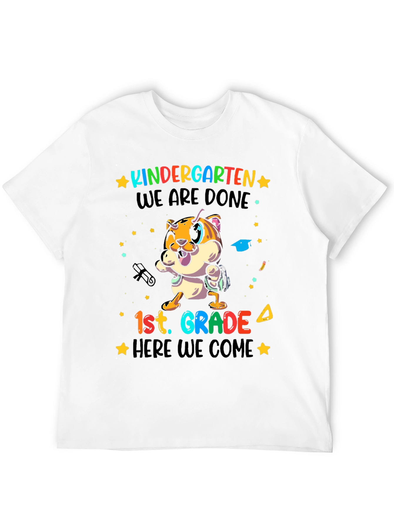 Kindergarten Graduation T-Shirt - 1st Grade Here We Come!