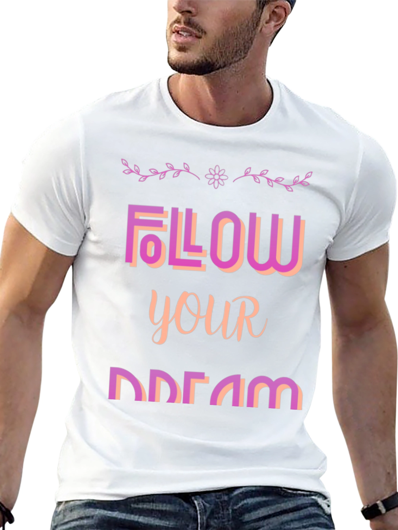 Follow Your Dream Graphic T-Shirt
