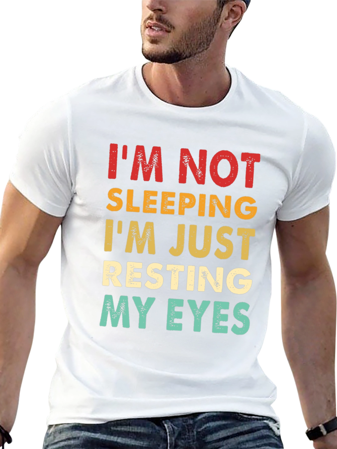Im Not Sleeping Resting My Eyes T-Shirt
