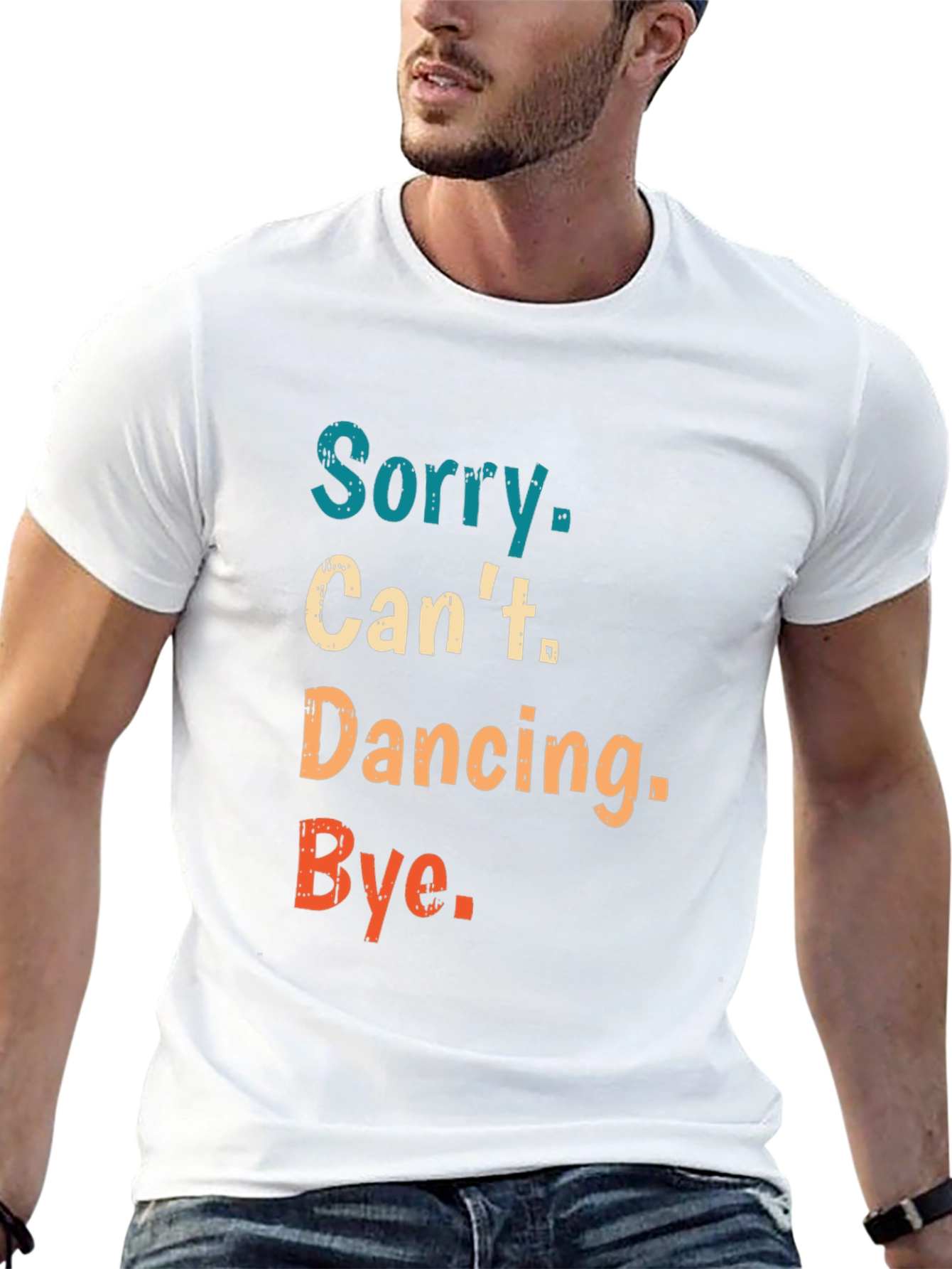 Sorry Cant Dancing Bye T-Shirt