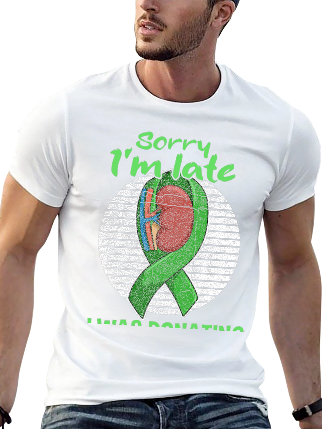 Sorry Im Late Organ Donation T-Shirt