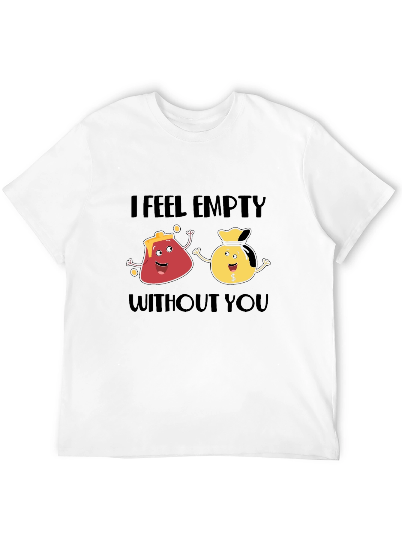 I Feel Empty Without You Graphic T-Shirt