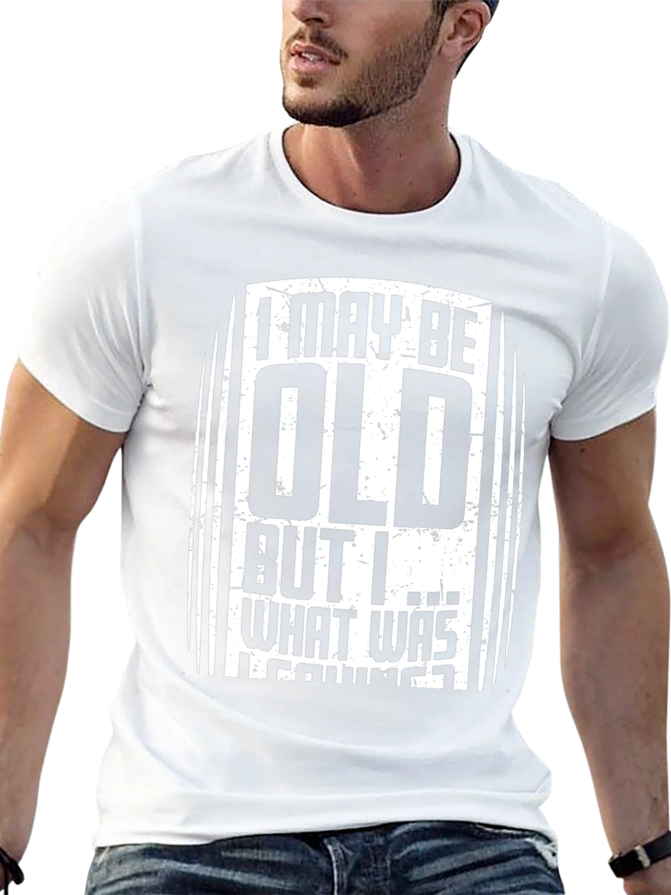 Funny I May Be Old Graphic Tee