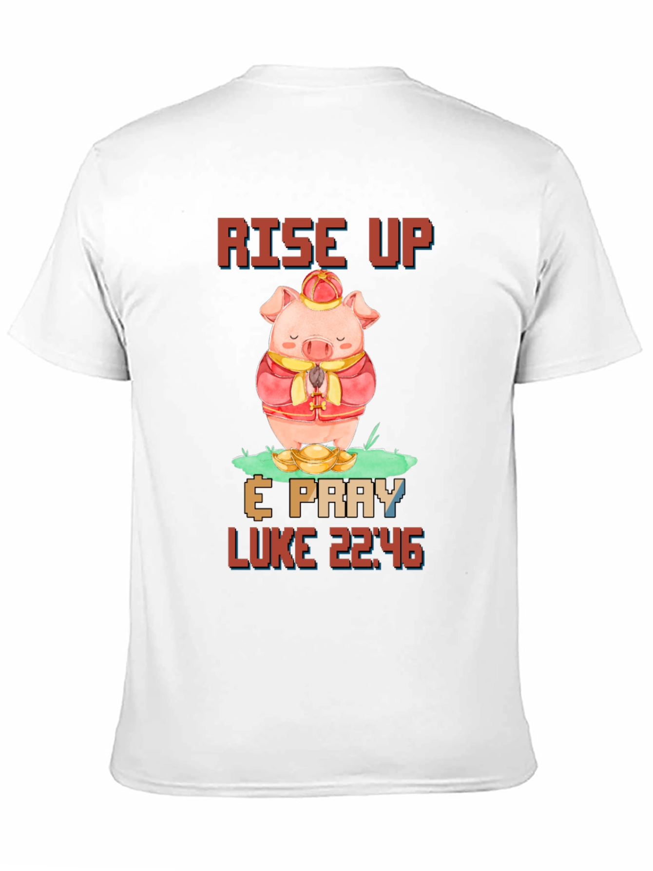 Rise Up & Pray T-Shirt with Pig Design