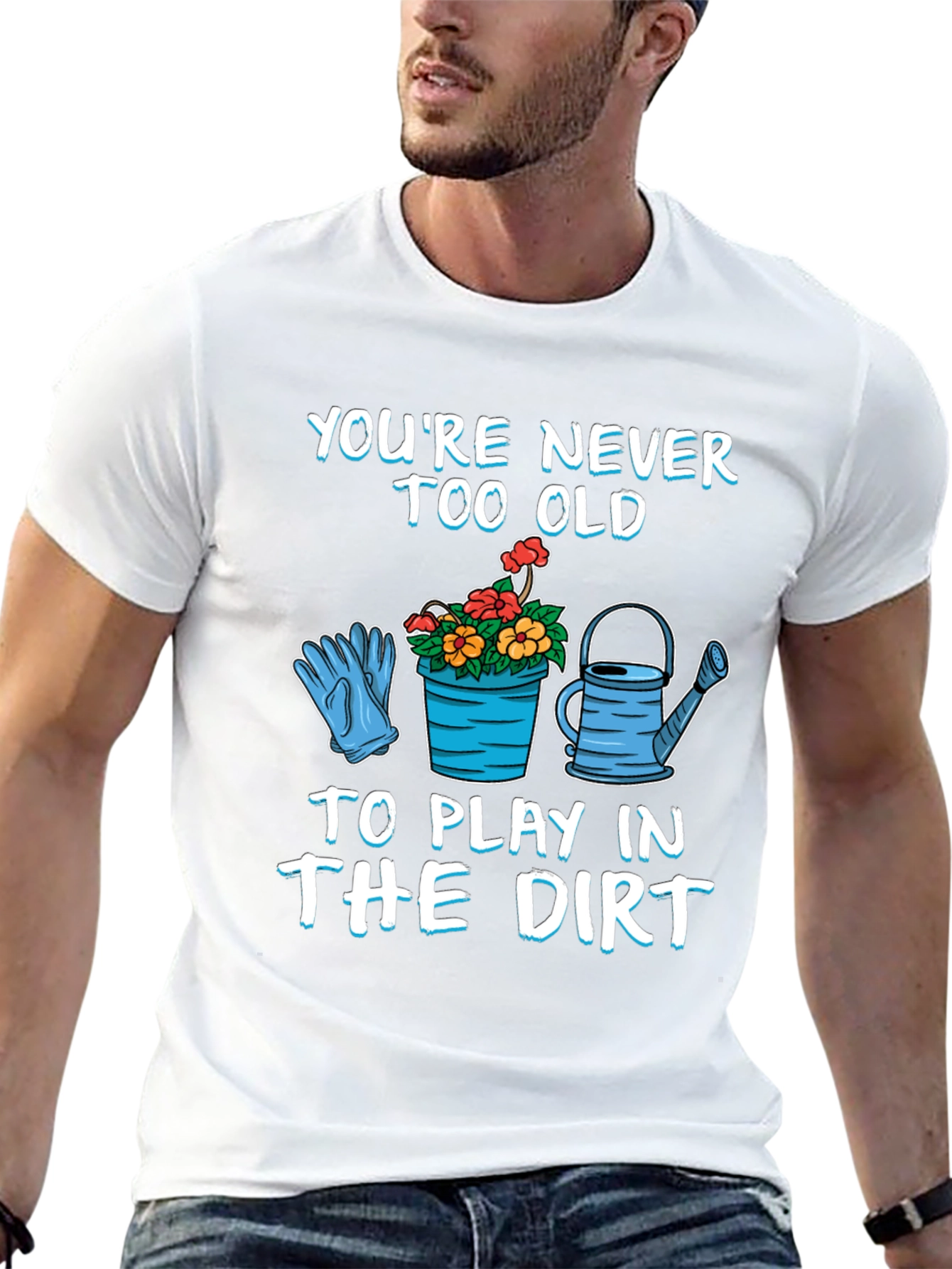 Never Too Old Gardening T-Shirt