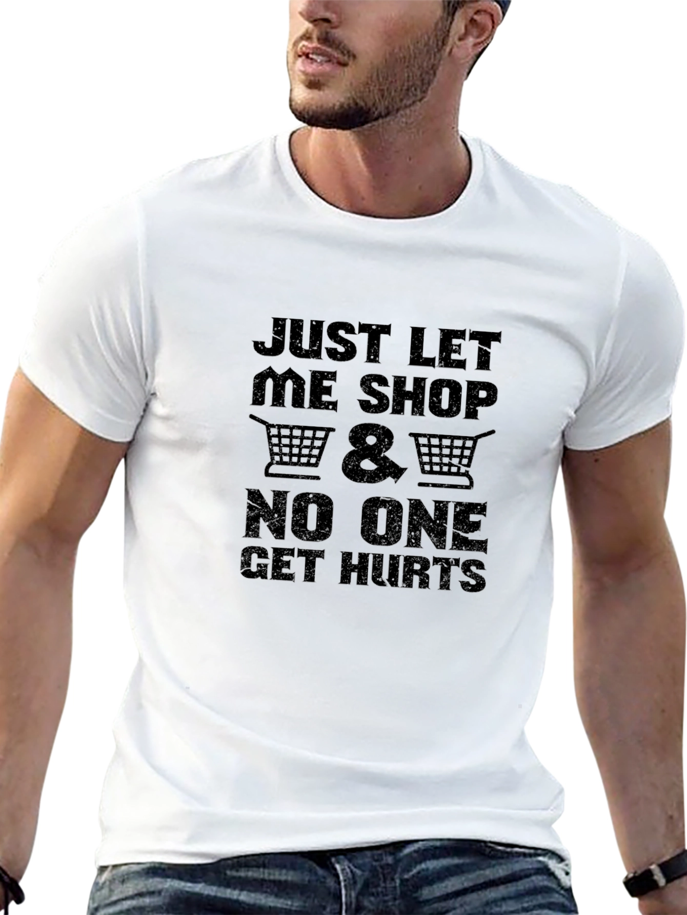 Just Let Me Shop T-Shirt