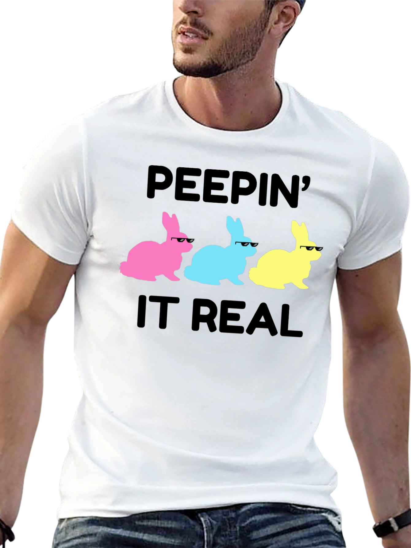 Peepin It Real Easter Bunny T-Shirt