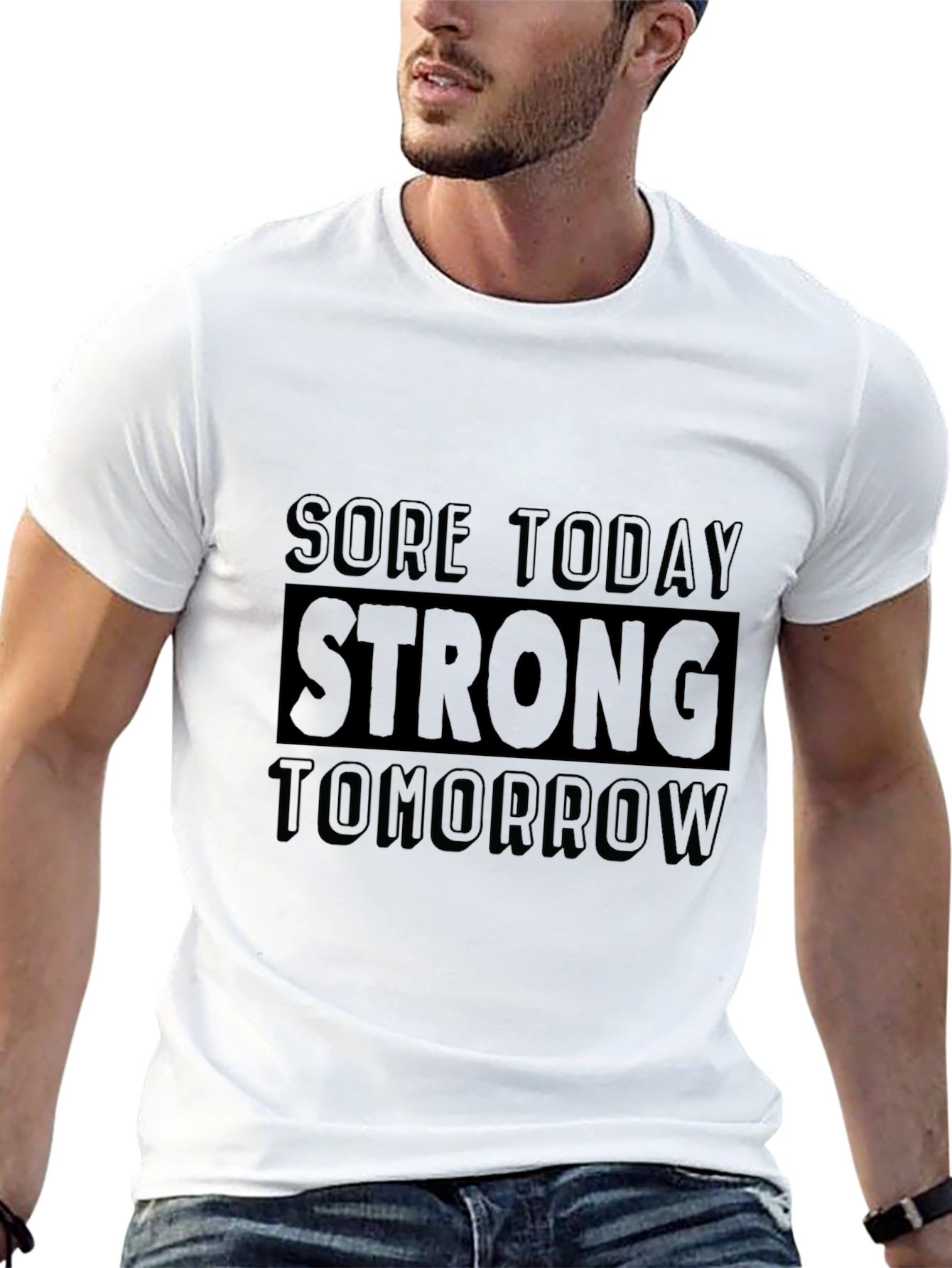 Sore Today Strong Tomorrow Fitness T-Shirt