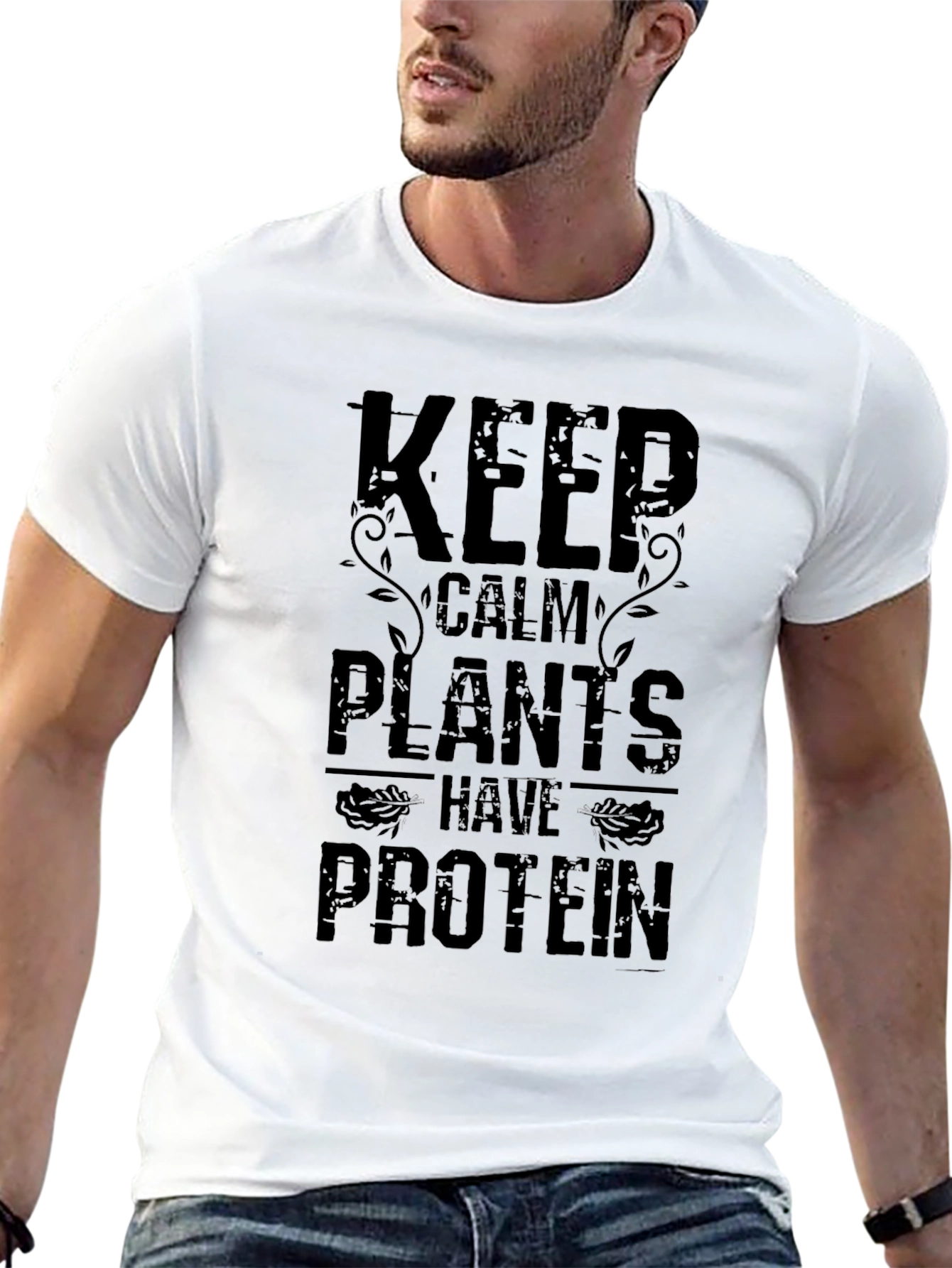 Keep Calm Plants Have Protein T-Shirt