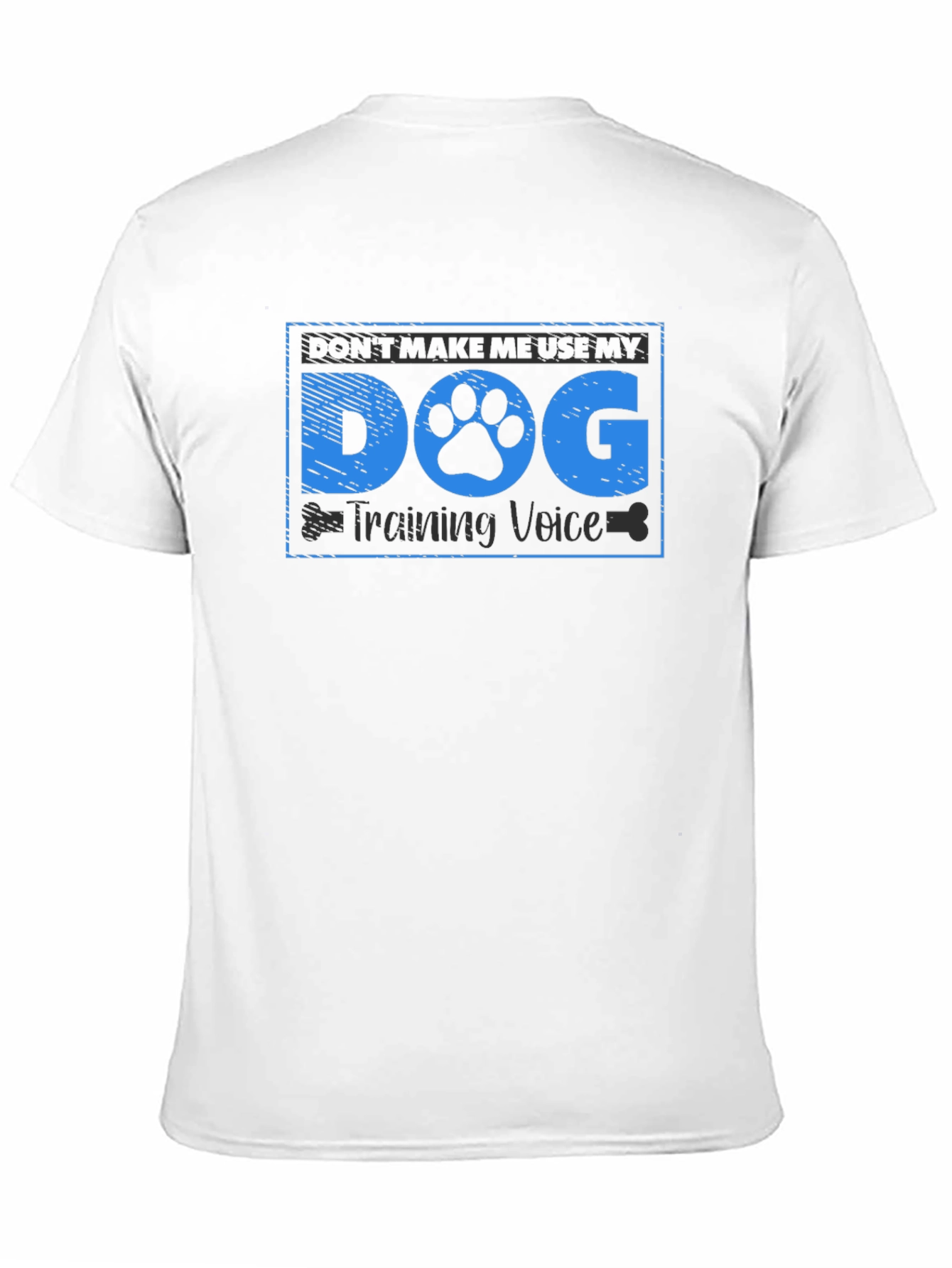 Dog Training Voice T-Shirt - Funny Dog Lover Tee