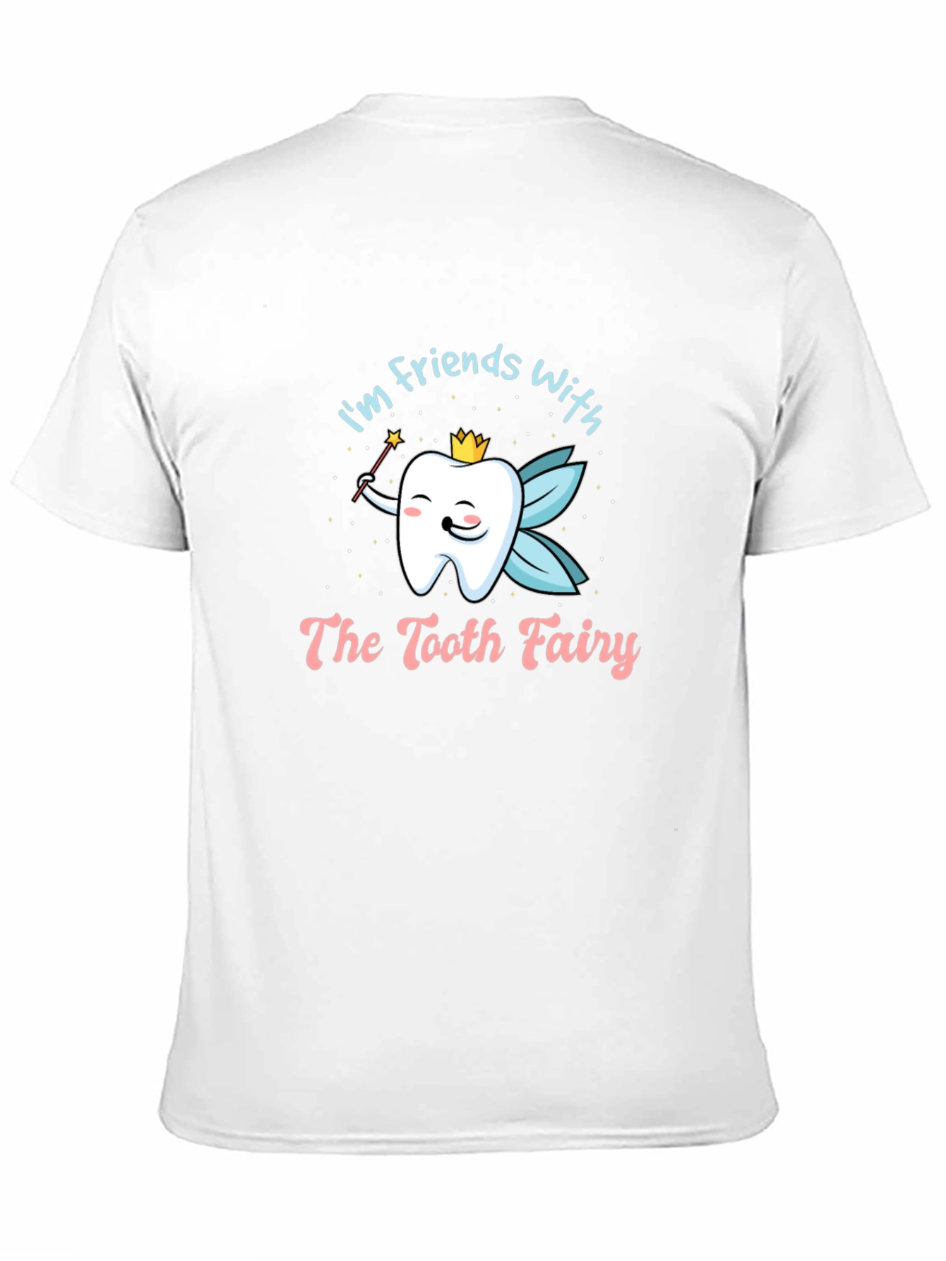 Im Friends With The Tooth Fairy Black T-Shirt
