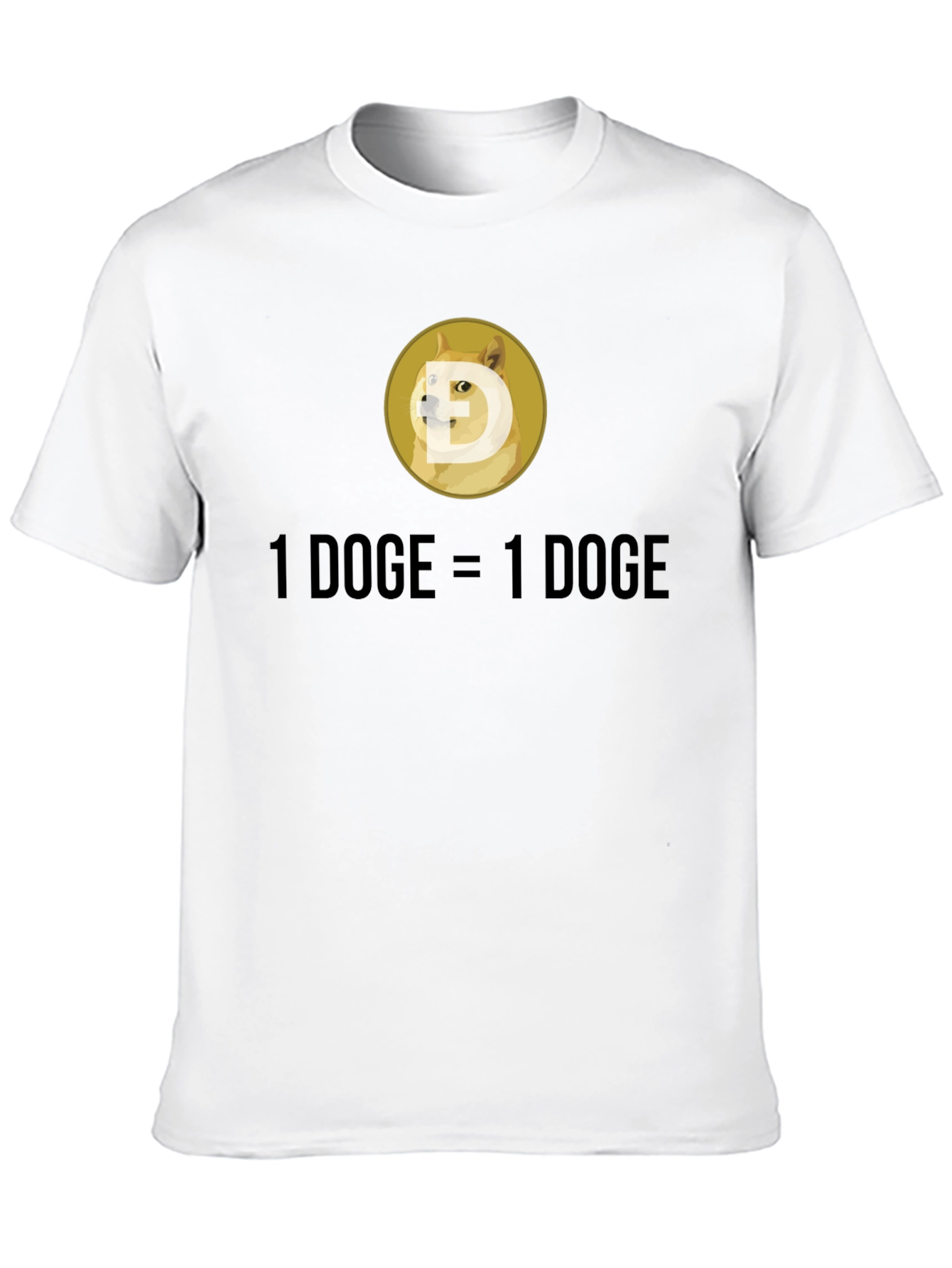 Dogecoin Crypto T-Shirt: 1 DOGE = 1 DOGE
