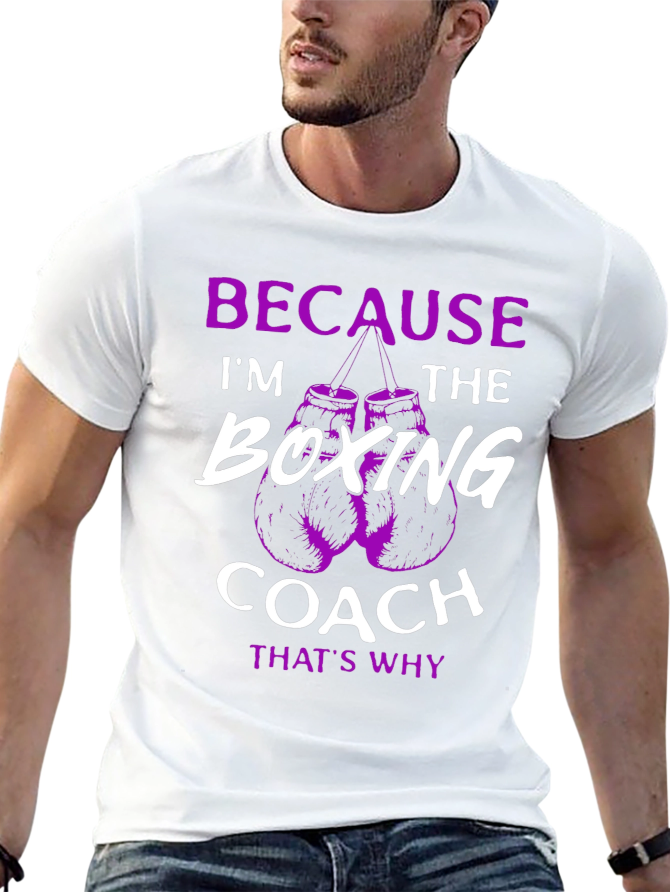 Boxing Coach T-Shirt: Because Im The Boxing Coach