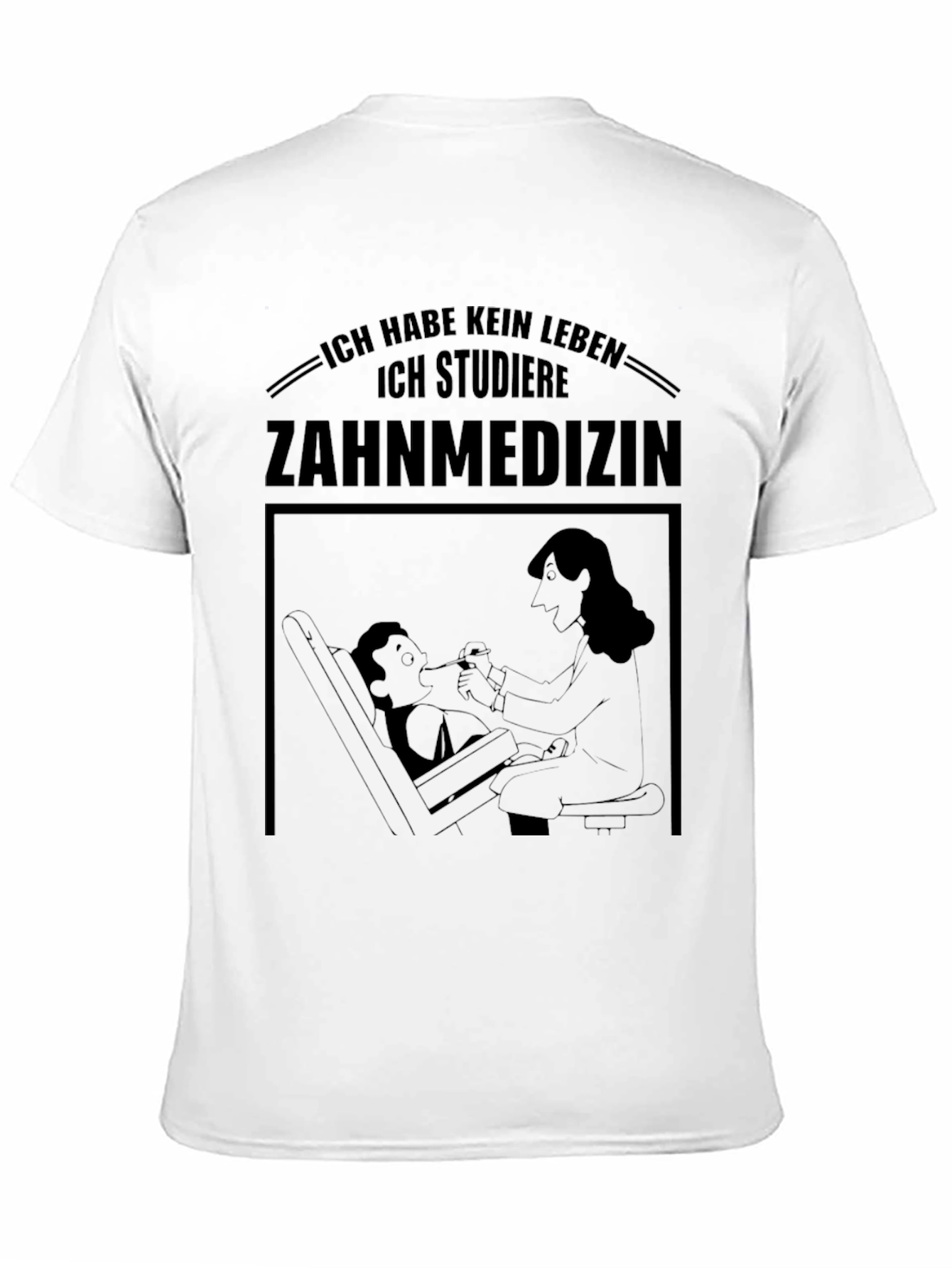 Ich Habe Kein Leben T-Shirt Zahnmedizin