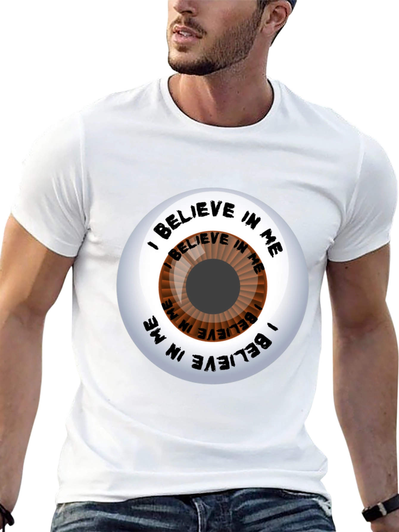 Believe In Me Eye T-Shirt - Motivational Graphic Tee