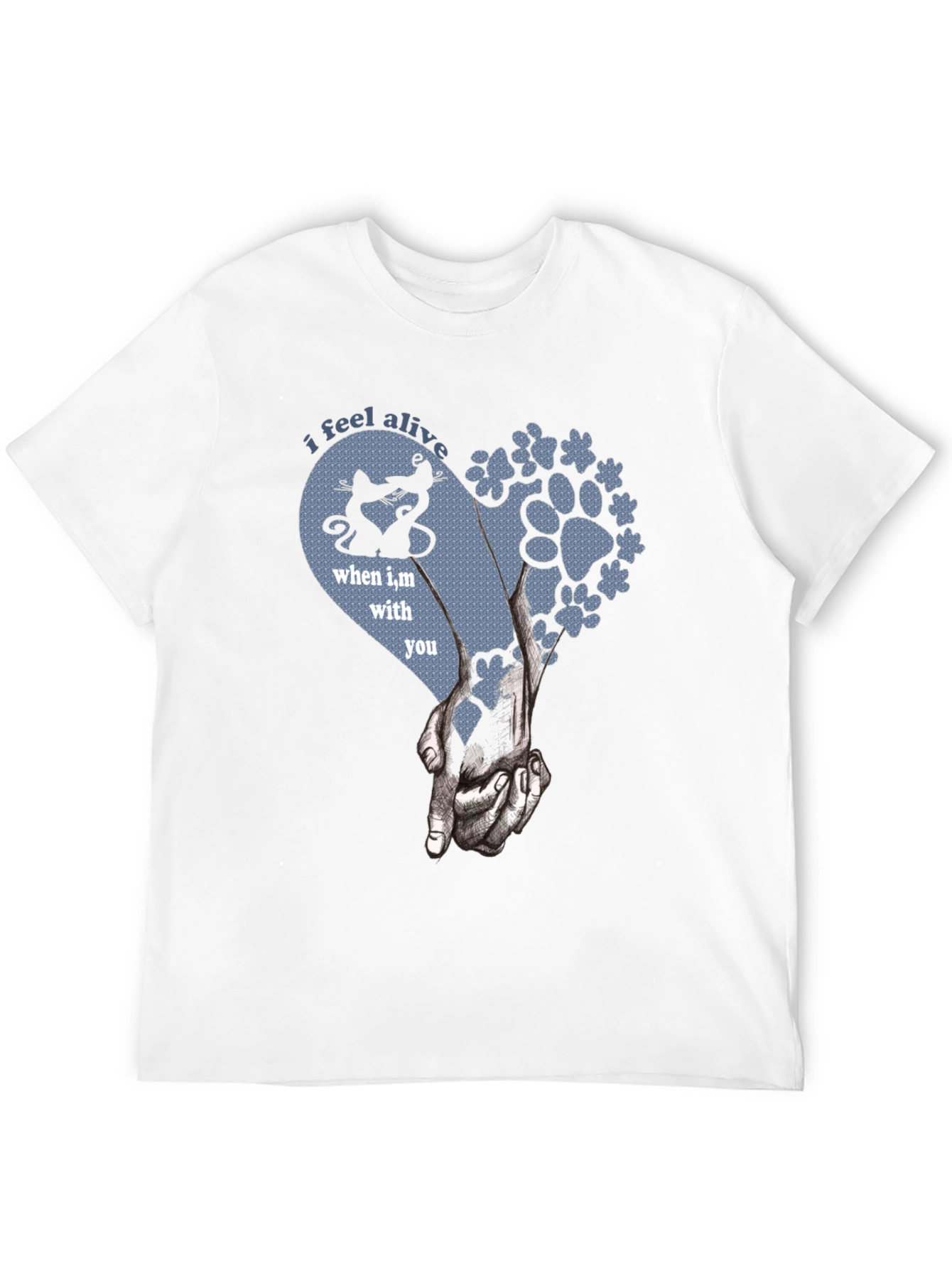 I Feel Alive Cats and Dogs Paw Heart T-Shirt