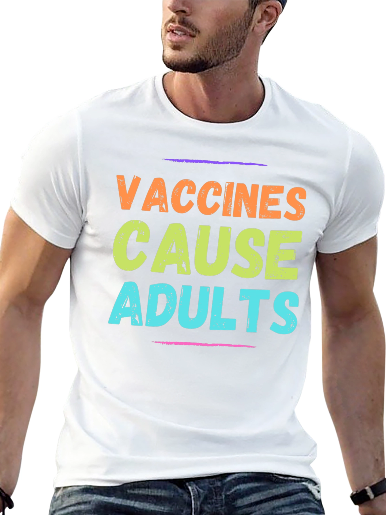 Vaccines Cause Adults T-Shirt - Funny Slogan Tee
