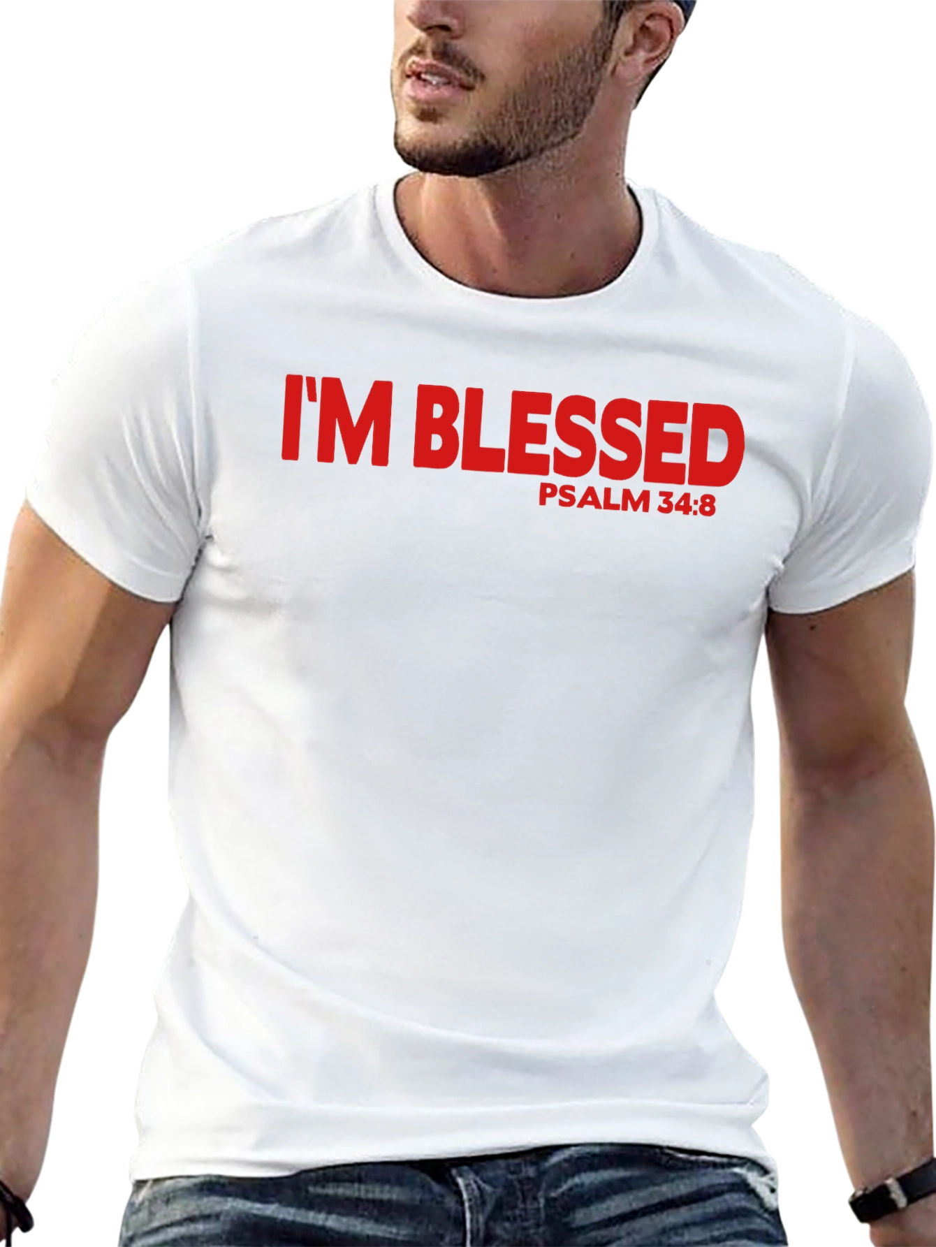 Im Blessed Psalm 34:8 Graphic T-Shirt