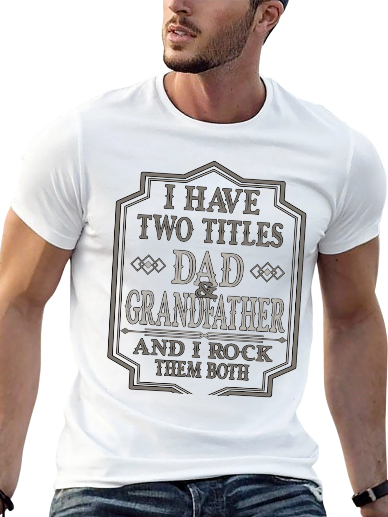 Dad & Grandfather T-Shirt - I Have Two Titles