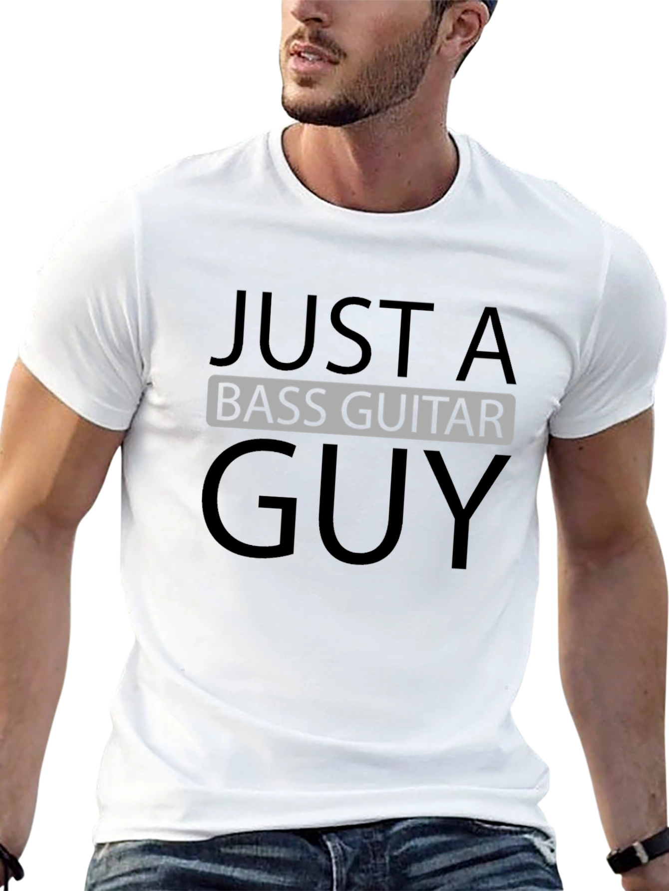 Just a Bass Guitar Guy - Black T-Shirt
