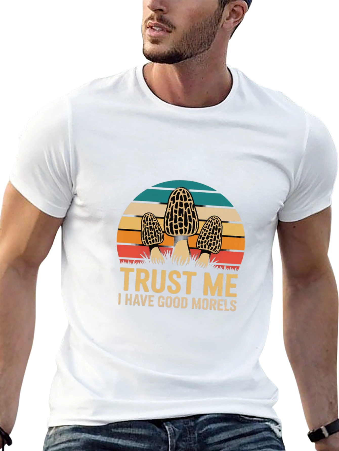 Trust Me I Have Good Morels T-Shirt