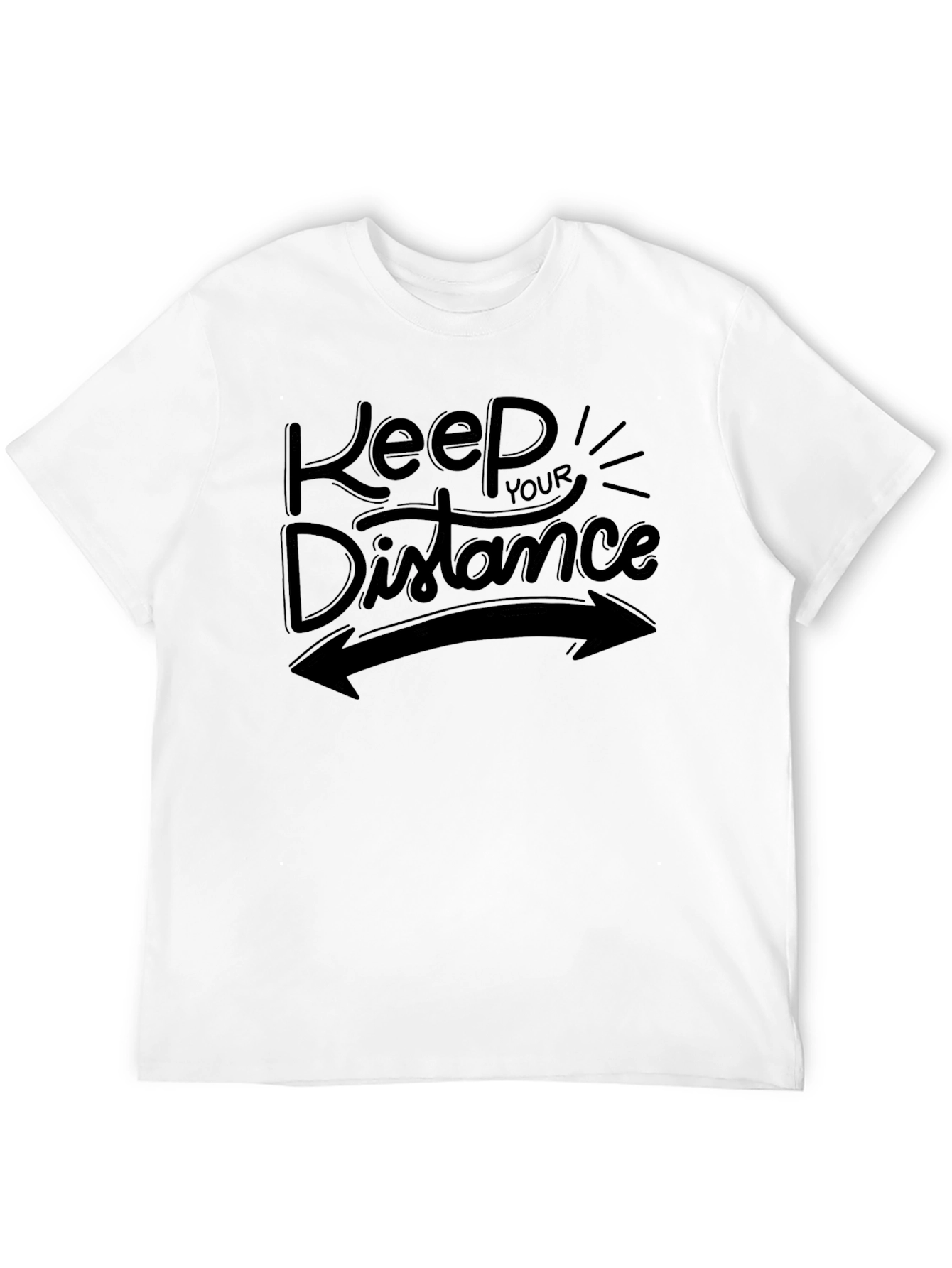 Keep Your Distance Graphic Tee - Social Distancing Shirt