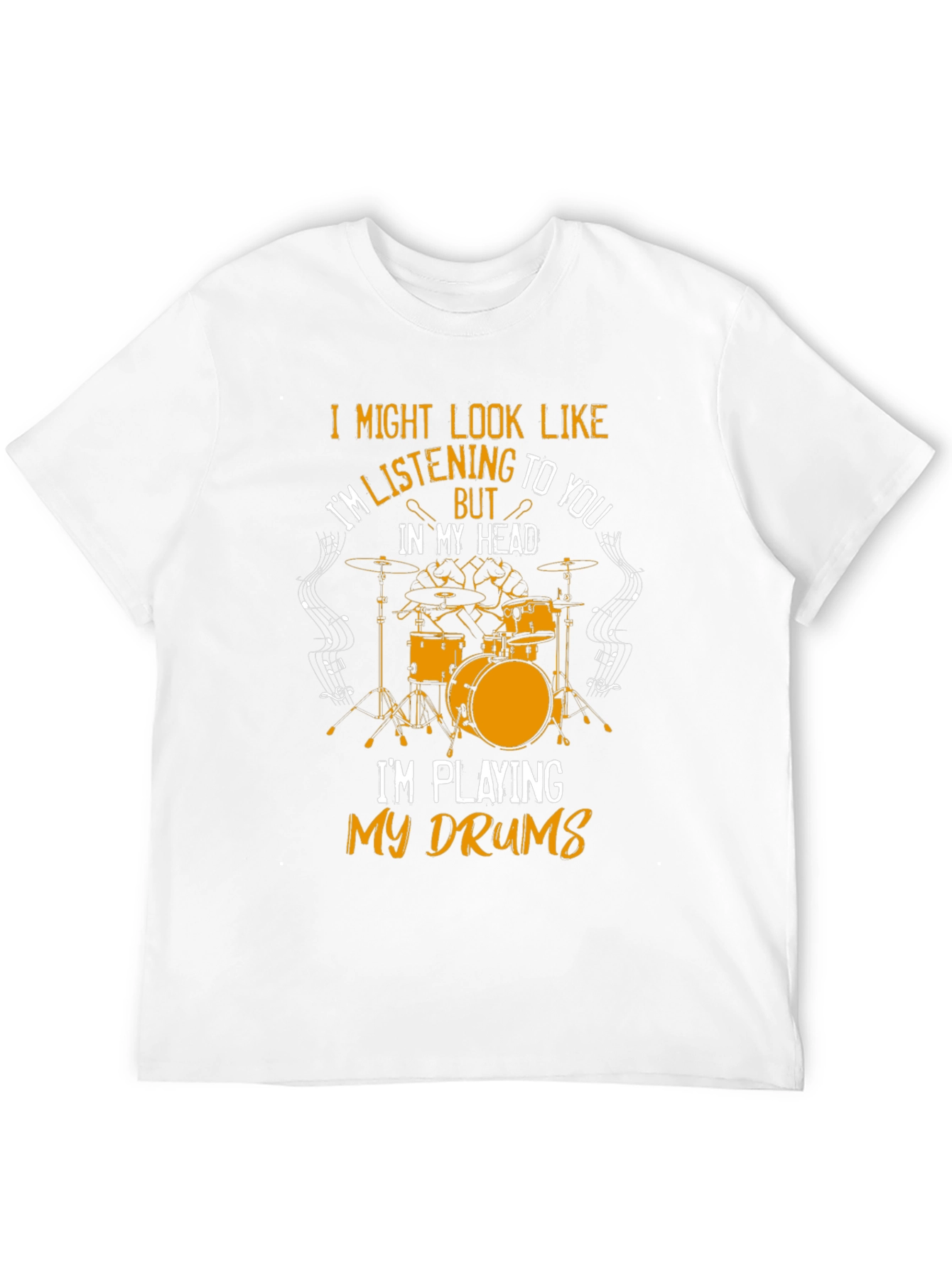 Drummer T-Shirt - Im Playing My Drums
