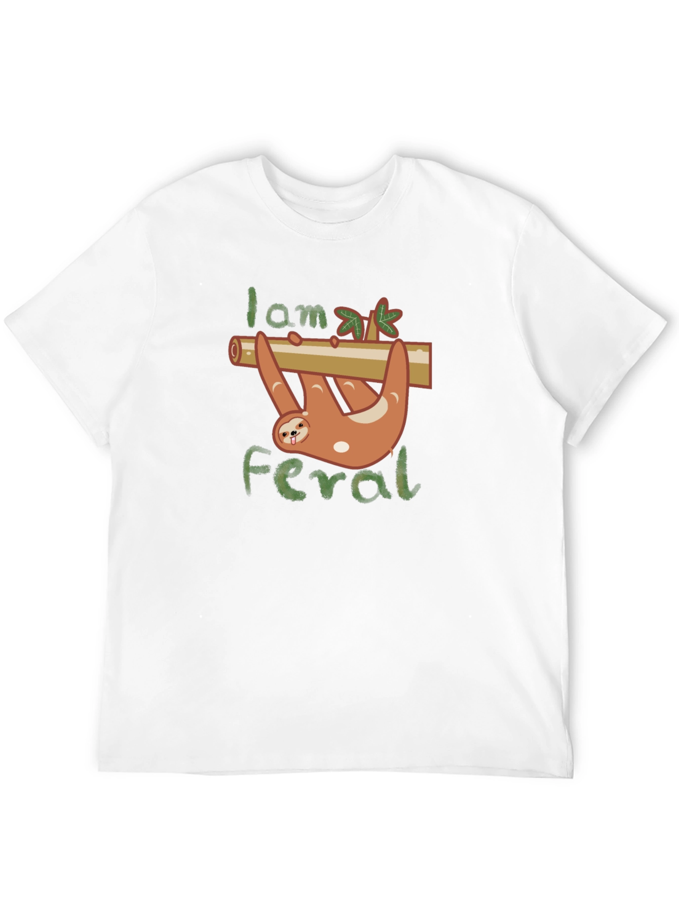 I am Feral Sloth T-Shirt