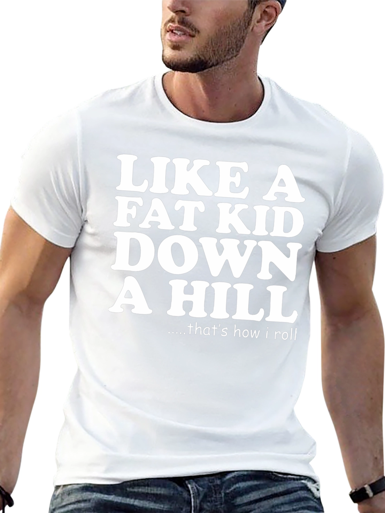 Like a Fat Kid Down a Hill Graphic Tee
