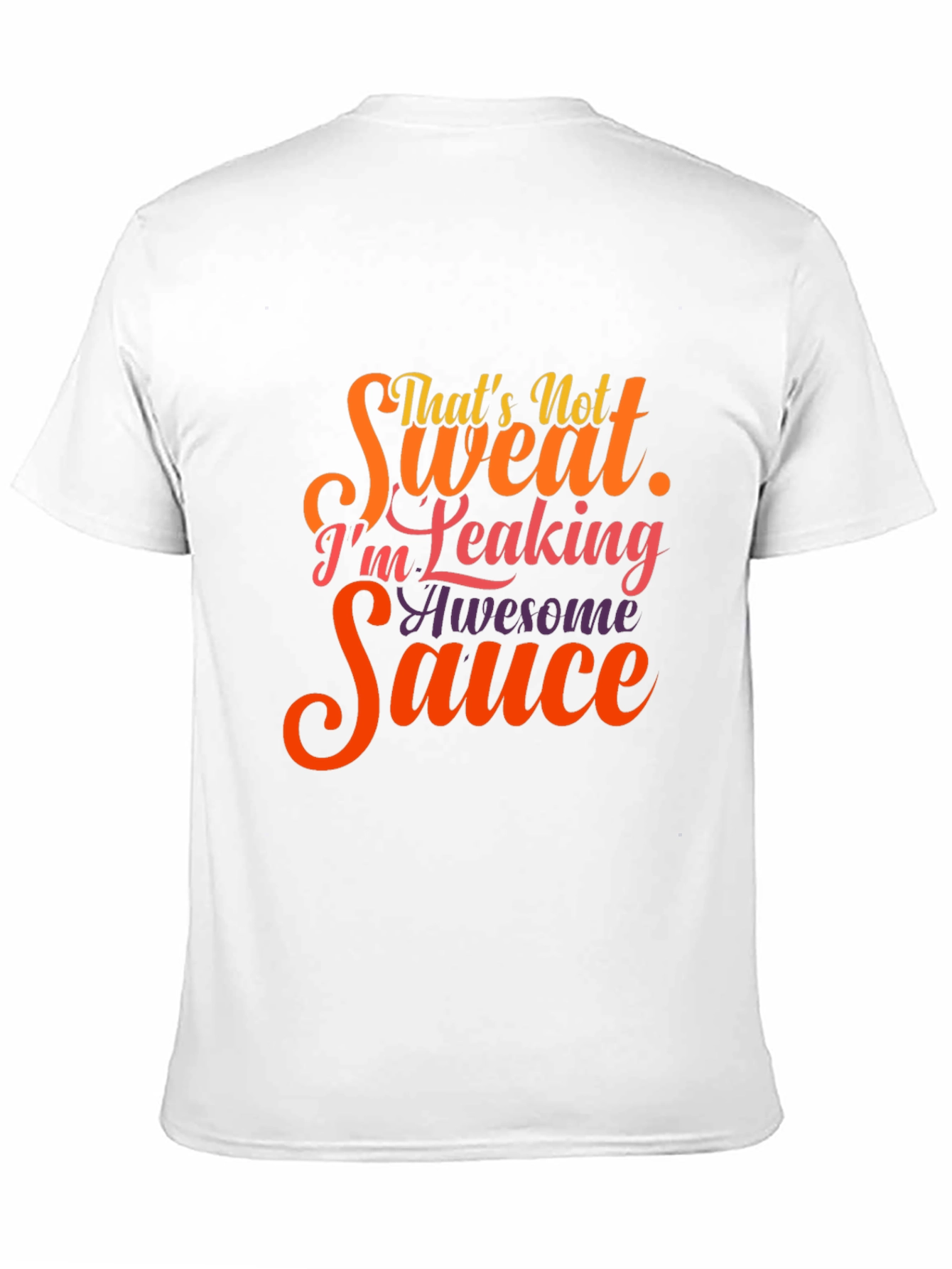 Funny Leaking Awesome Sauce T-Shirt