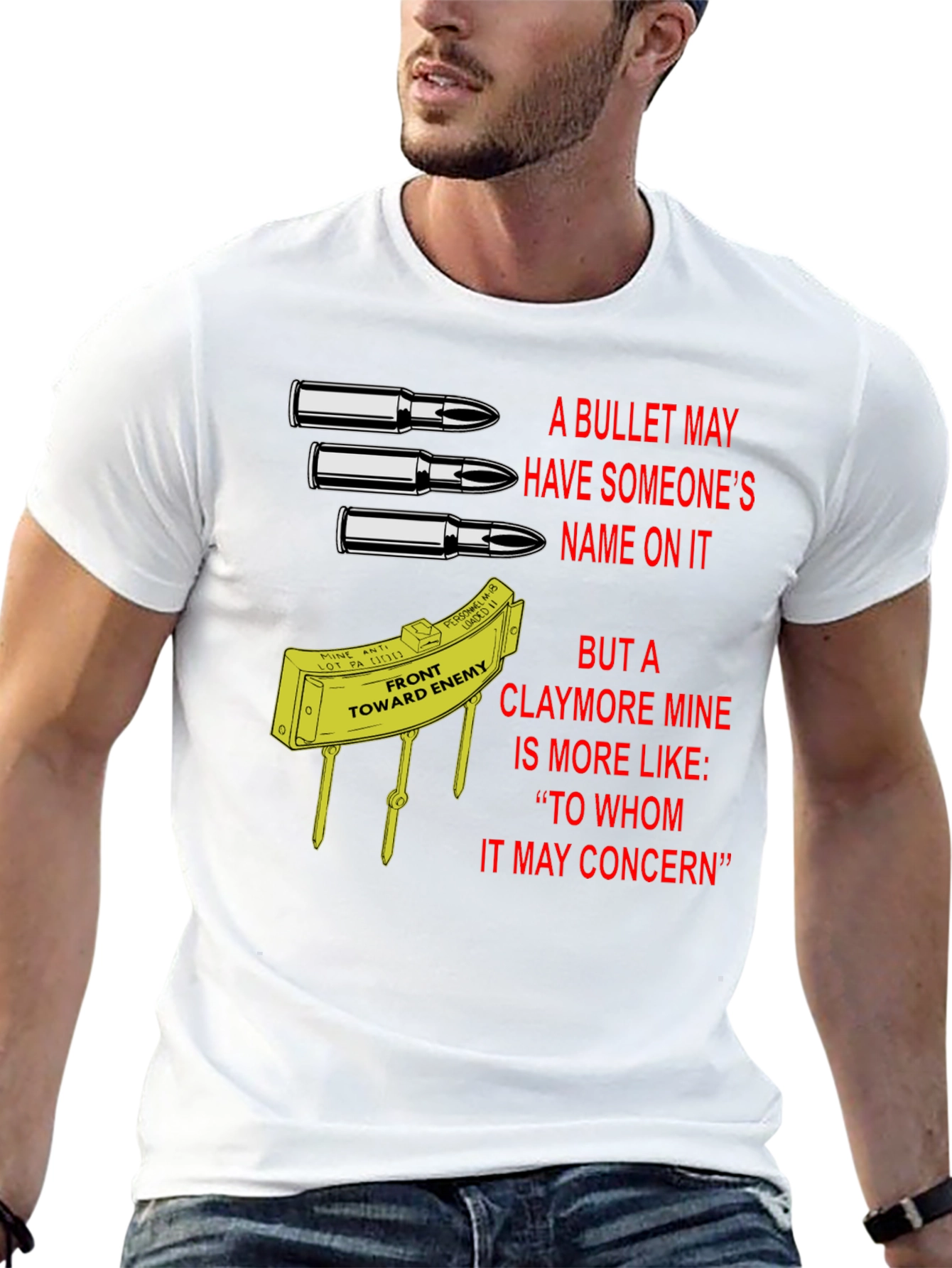 Claymore Mine T-Shirt: To Whom It May Concern